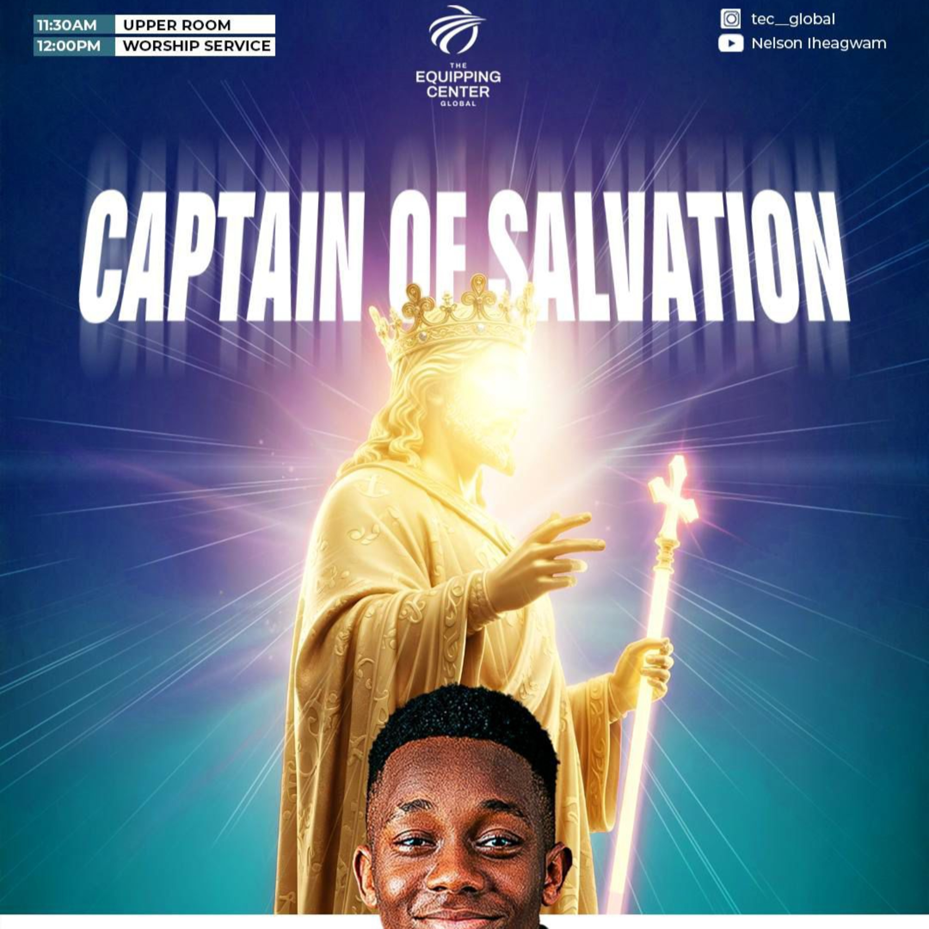 Captain of Salvation || Yeshua || The Equipping Center Global || Pastor Nelson Iheagwam