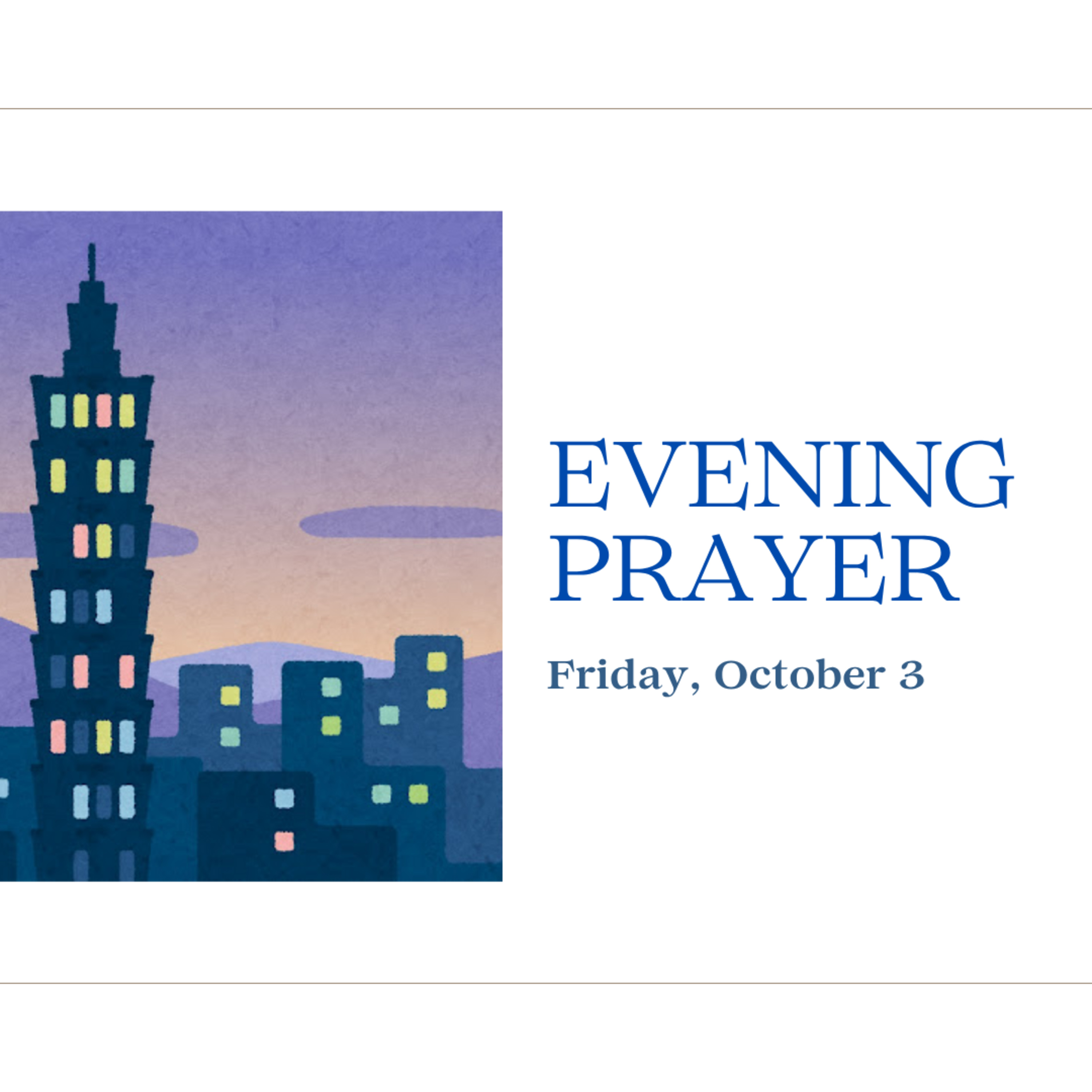 Today's NIGHT TIME PRAYER -- Friday (October 3)
