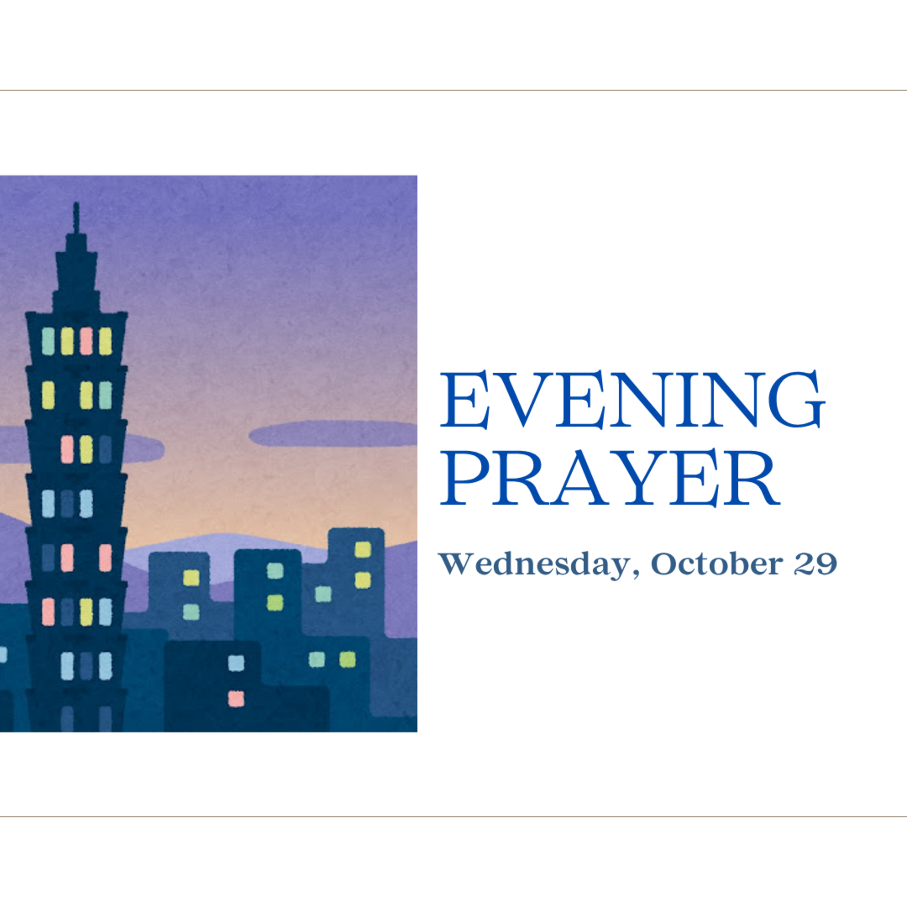 Today's NIGHT TIME PRAYER -- Wednesday (October 29)