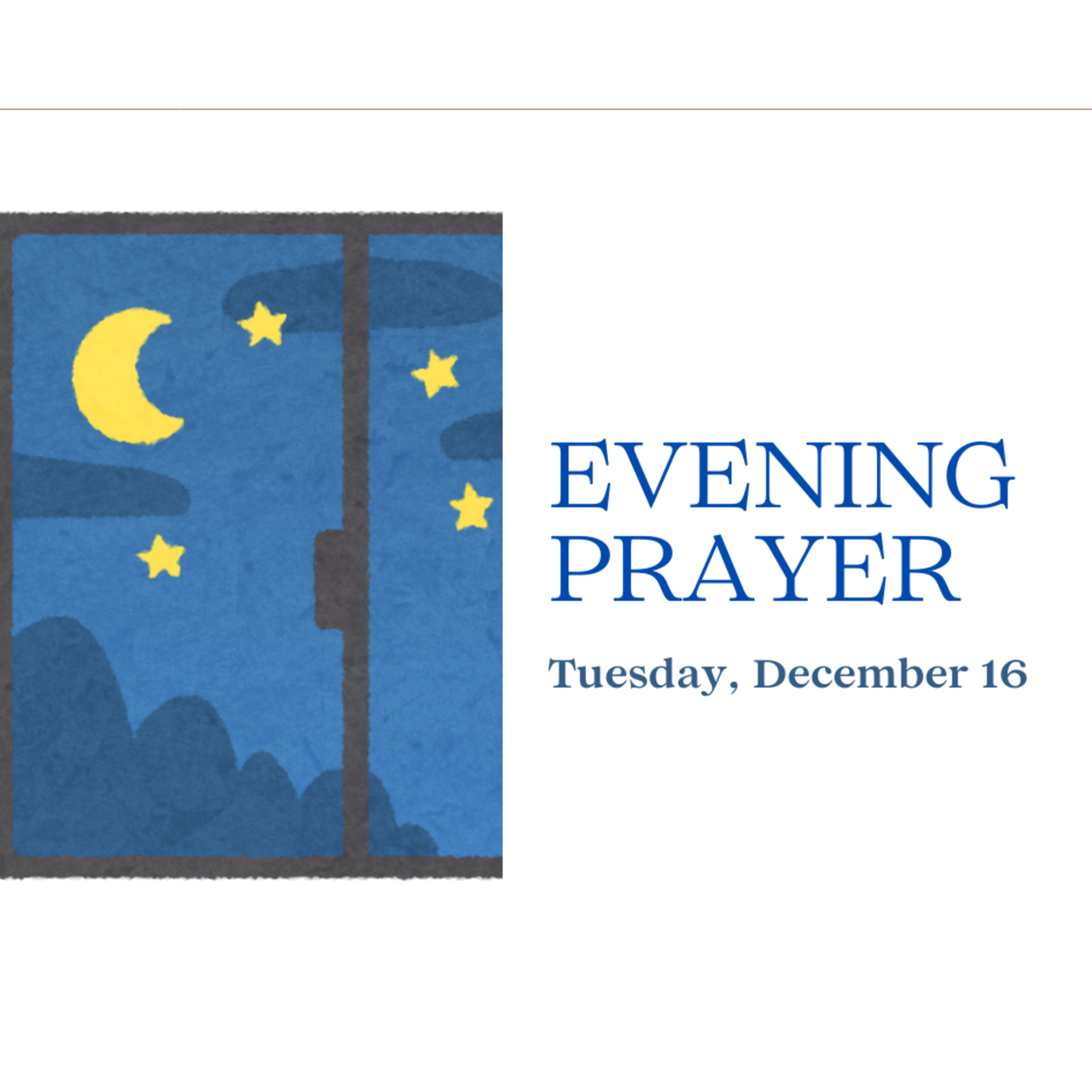 Today's NIGHT TIME PRAYER -- Tuesday (December 16)