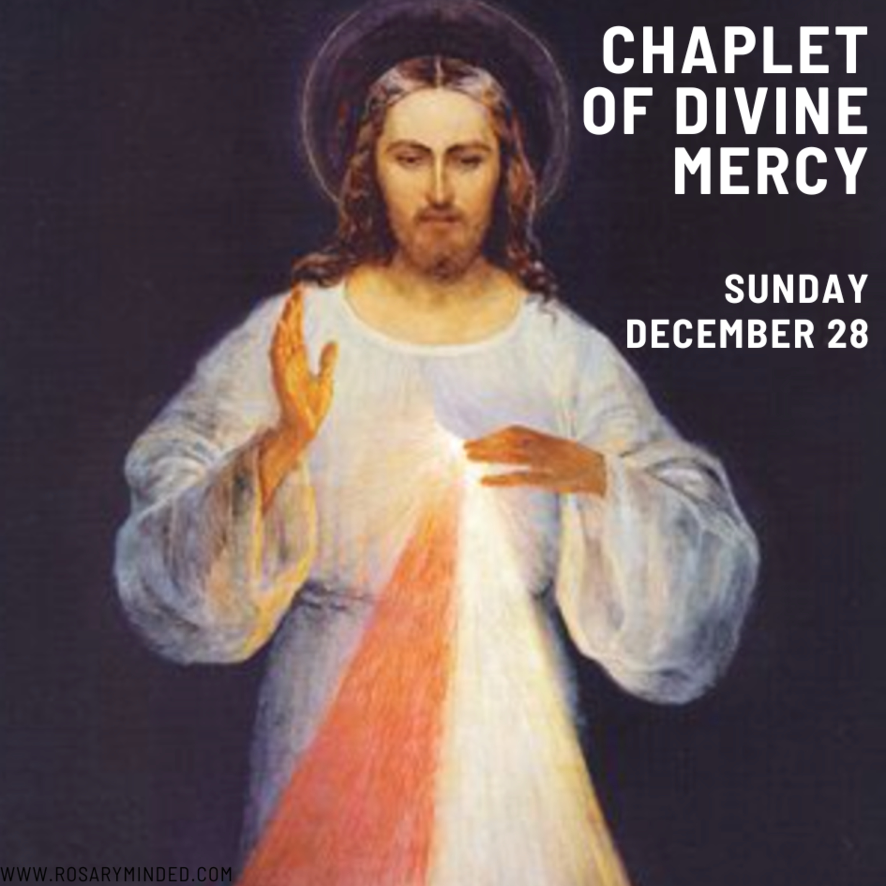 Today's CHAPLET OF DIVINE MERCY -- Sunday (December 28)