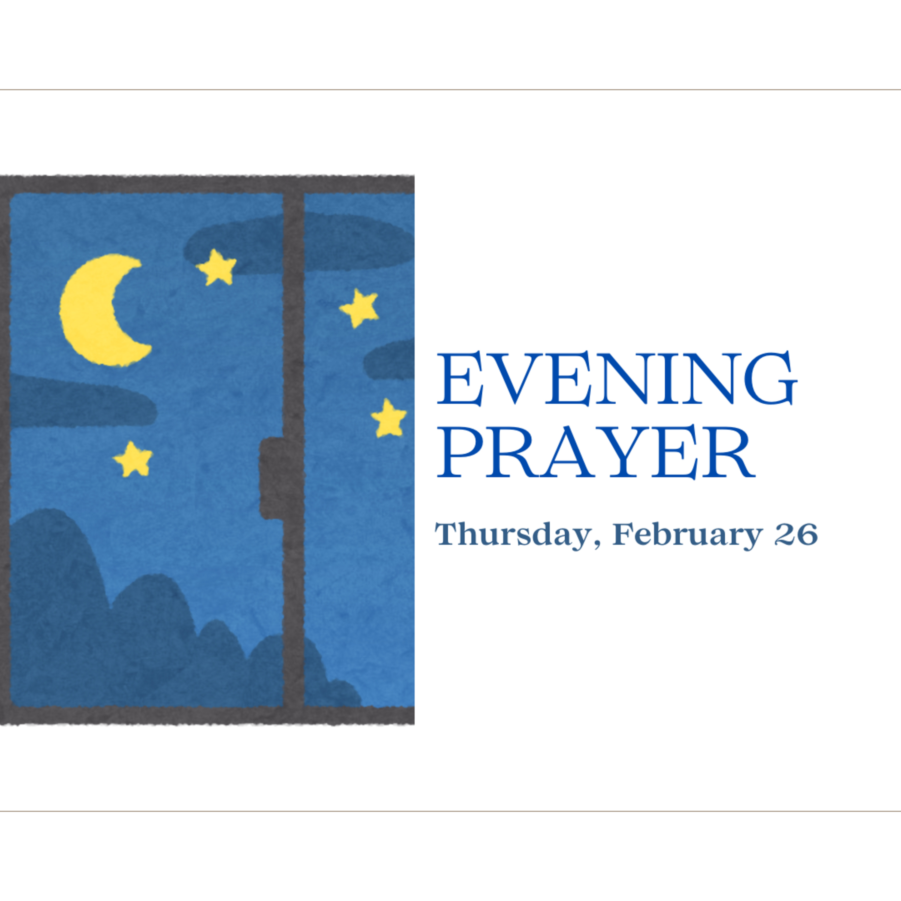 Today's NIGHT TIME PRAYER -- Thursday (February 26)