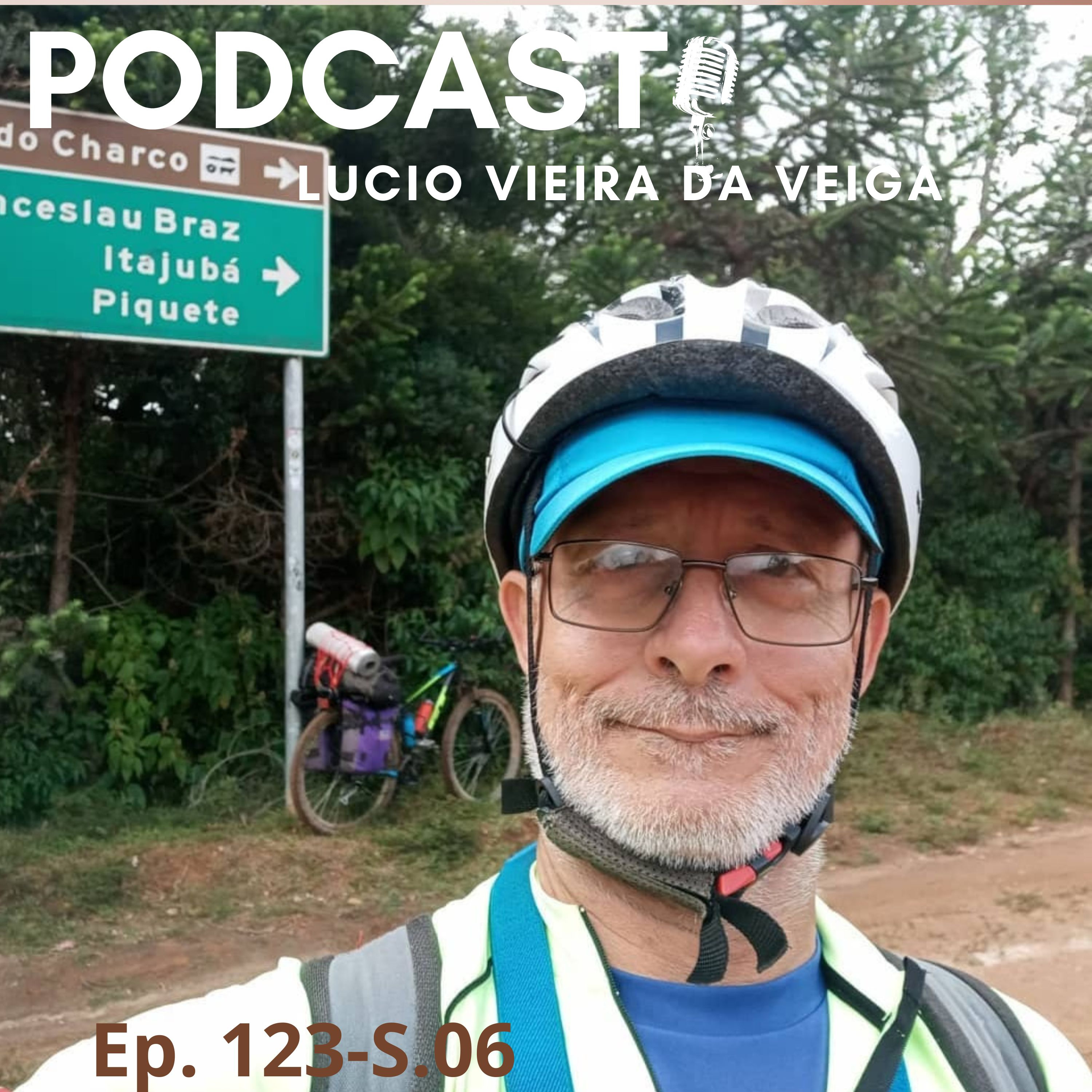 Ep. 123-S.06-Lúcio-Trajetória e perrengues na Amazônia episode artwork