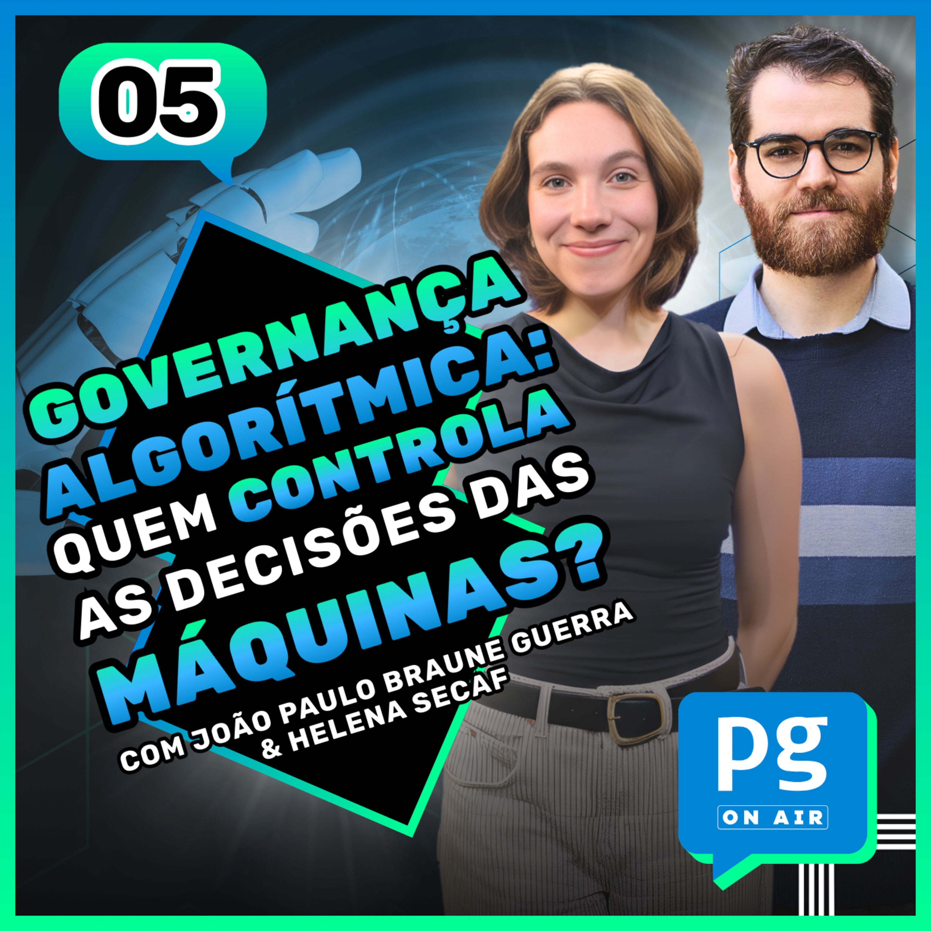 Governança Algorítmica: Quem Controla as Decisões das Máquinas? - #05 episode artwork