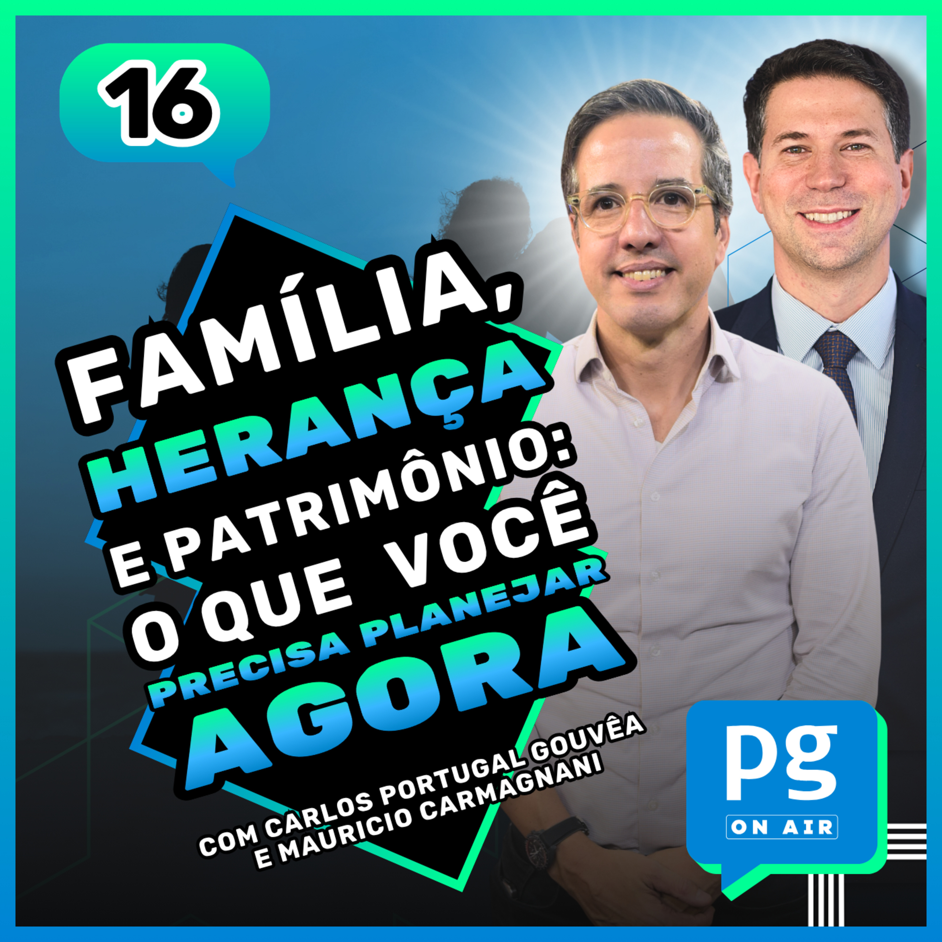 Família, Herança e Patrimônio: O Que Você Precisa Planejar Agora episode artwork