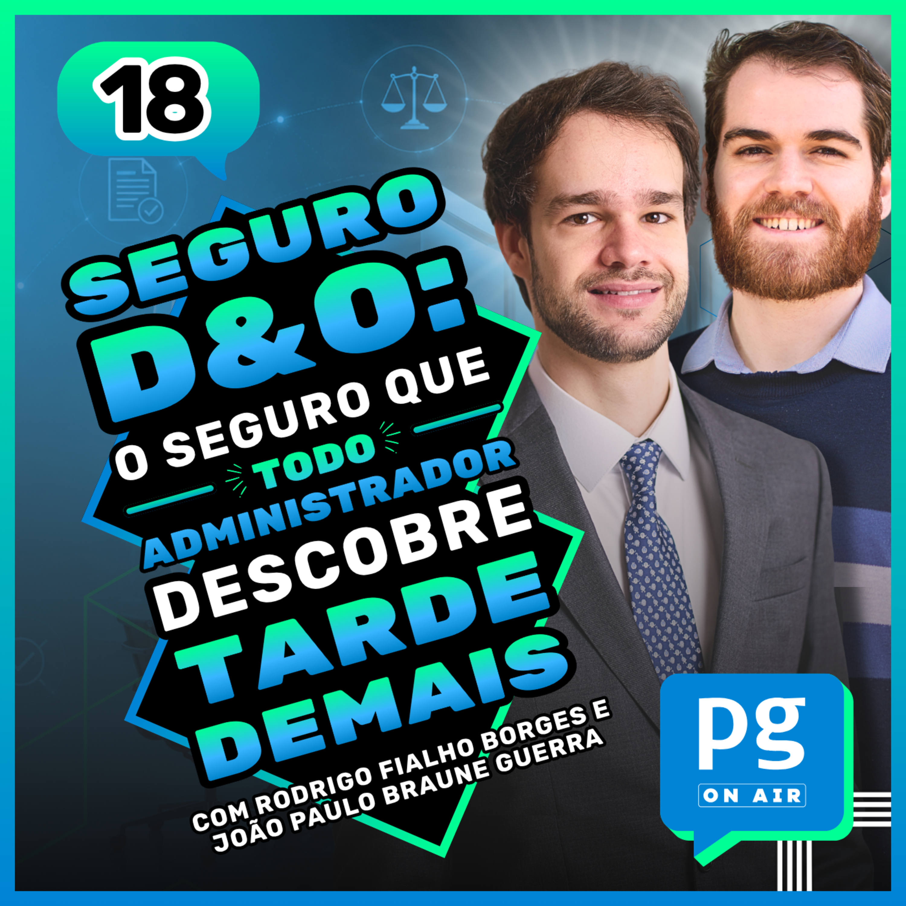 Seguro D&O: O Seguro que Todo Administrador Descobre Tarde Demais episode artwork