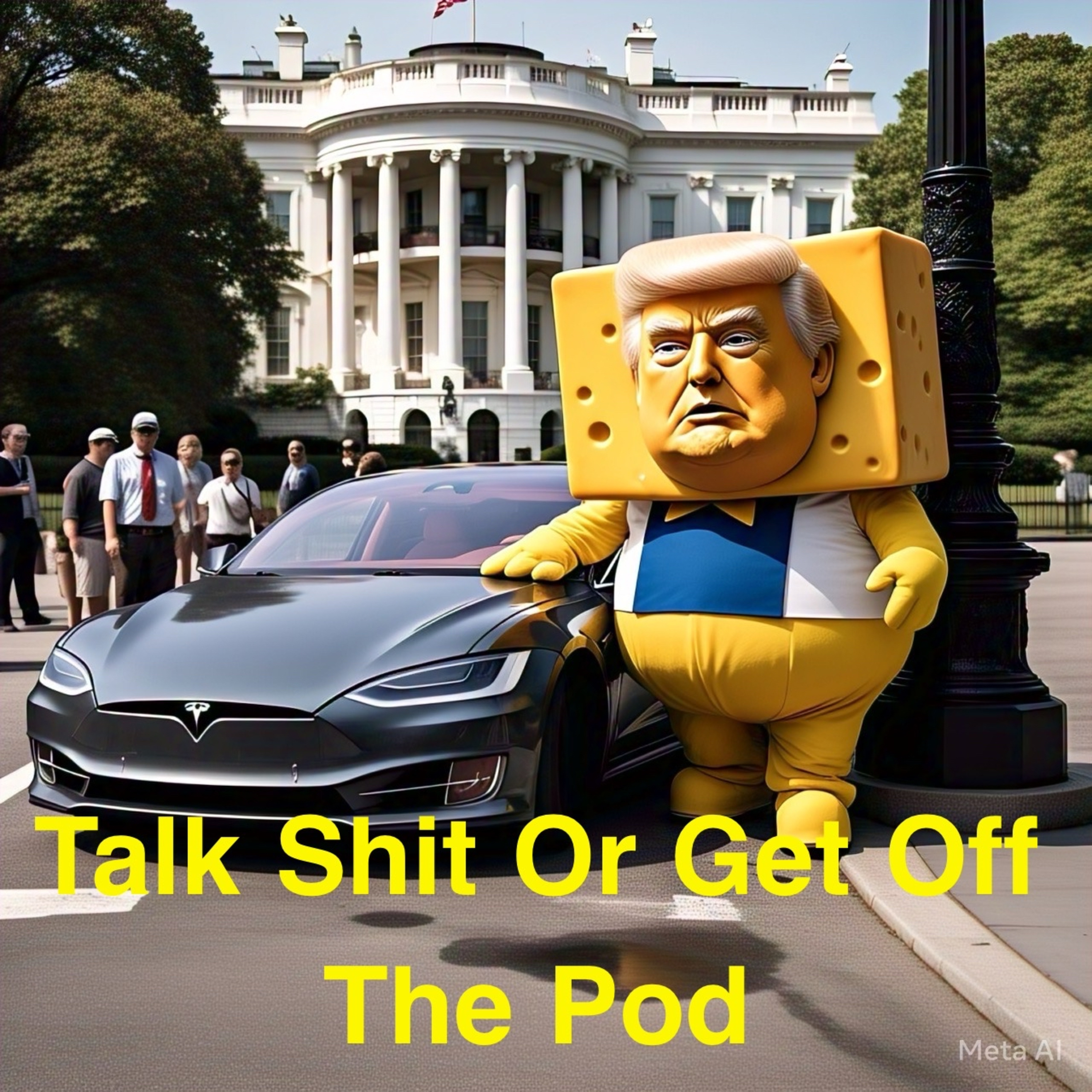Talk Shit Or Get Off The Pod