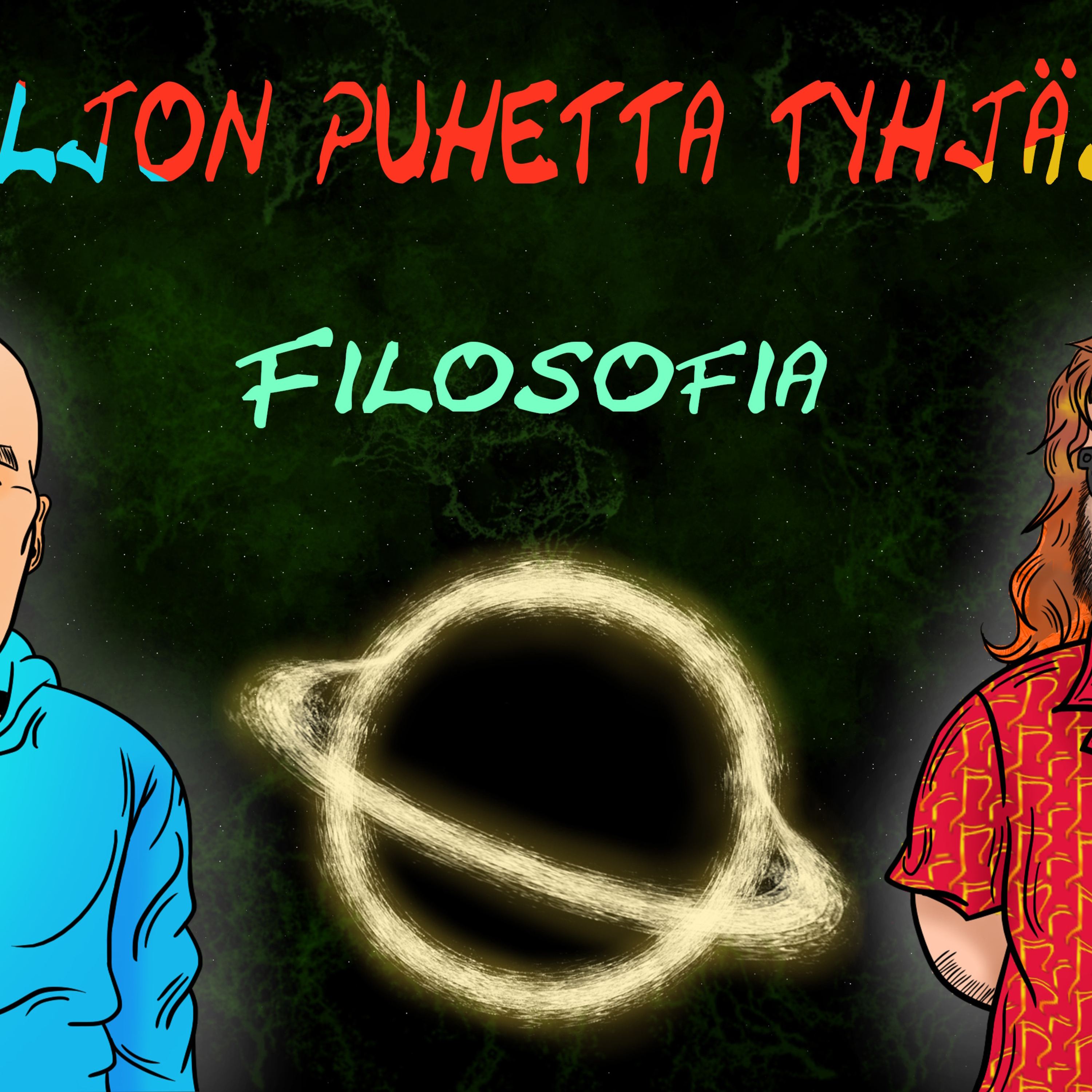 Paljon Puhetta Tyhjästä