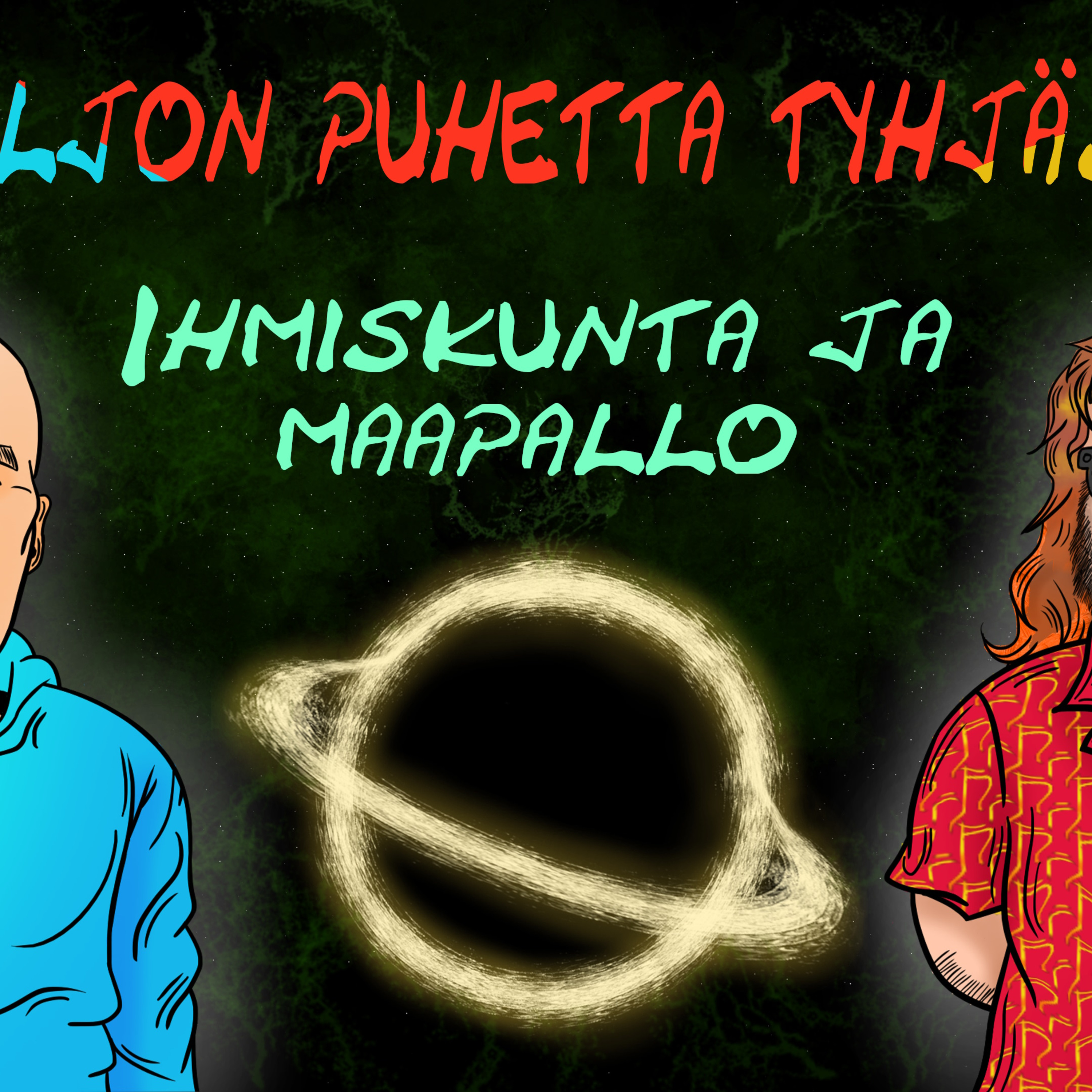Paljon Puhetta Tyhjästä