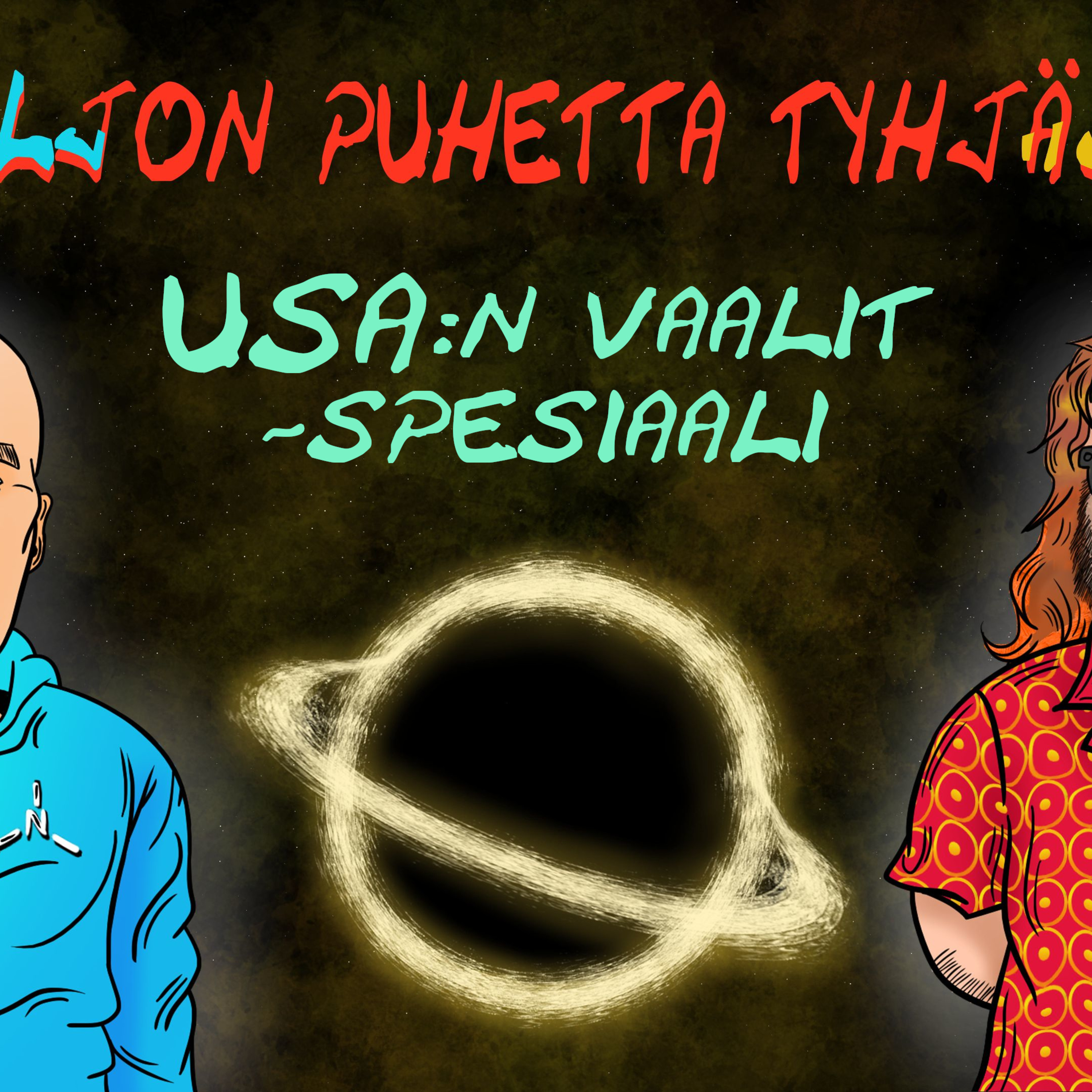 Paljon Puhetta Tyhjästä