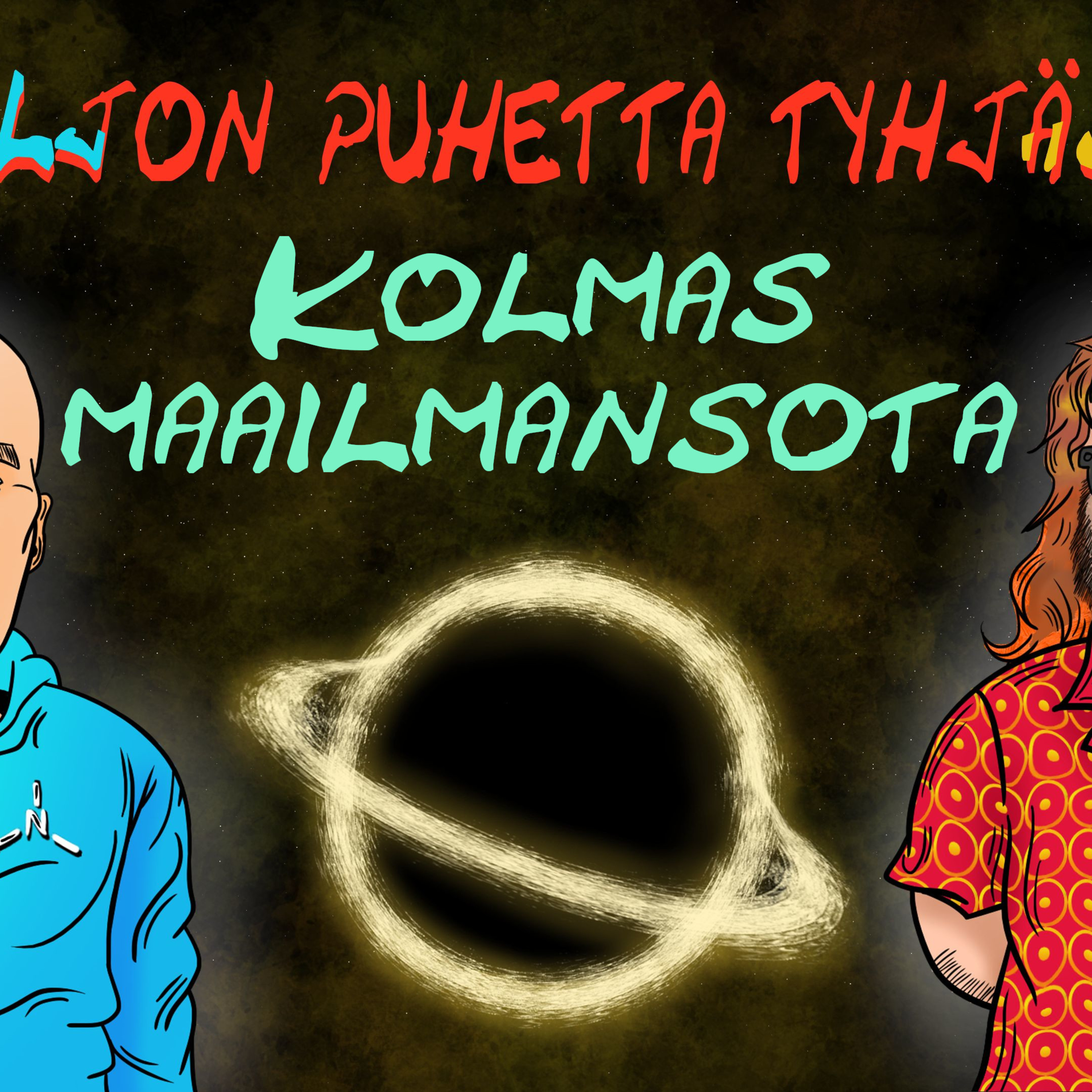 Paljon Puhetta Tyhjästä