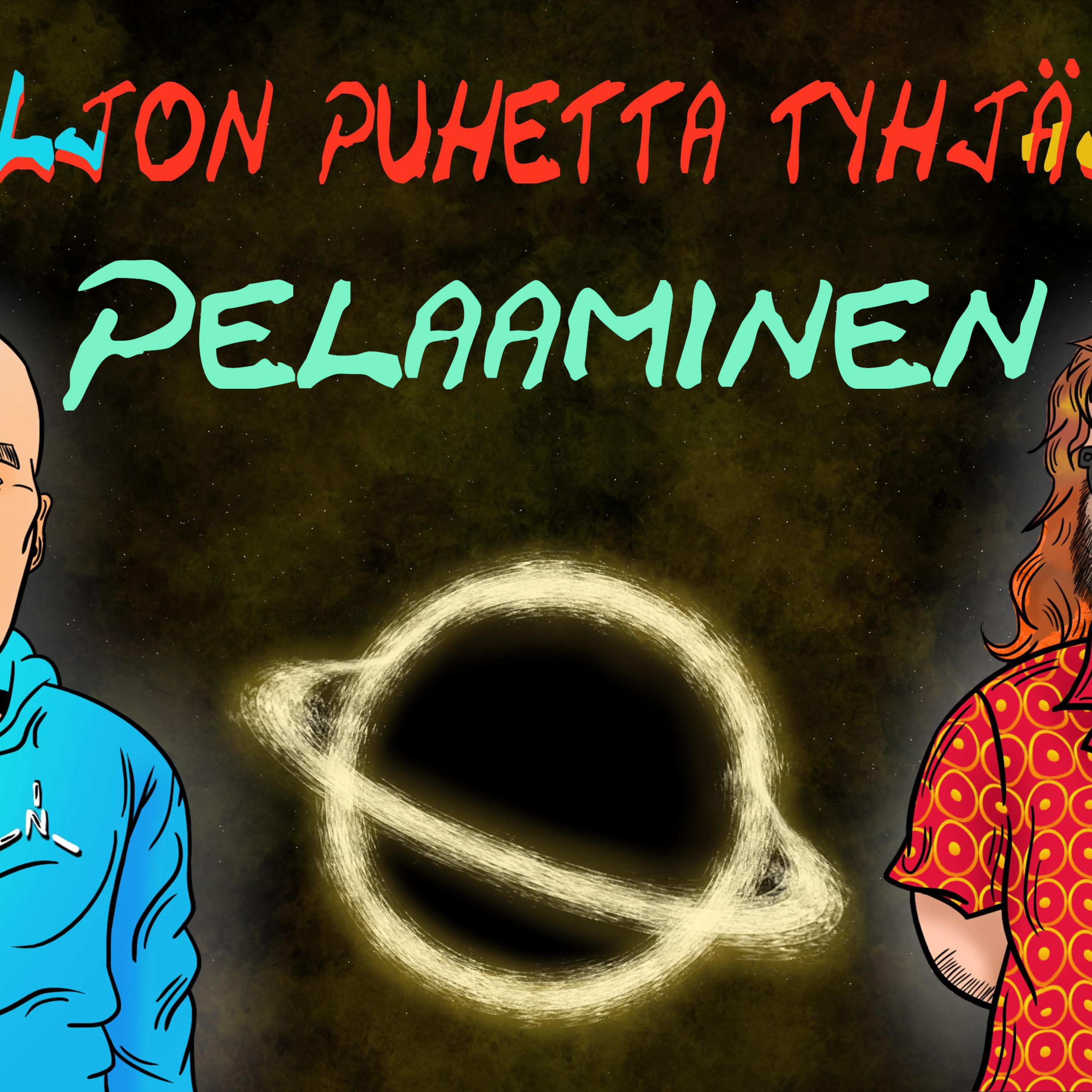 Paljon Puhetta Tyhjästä