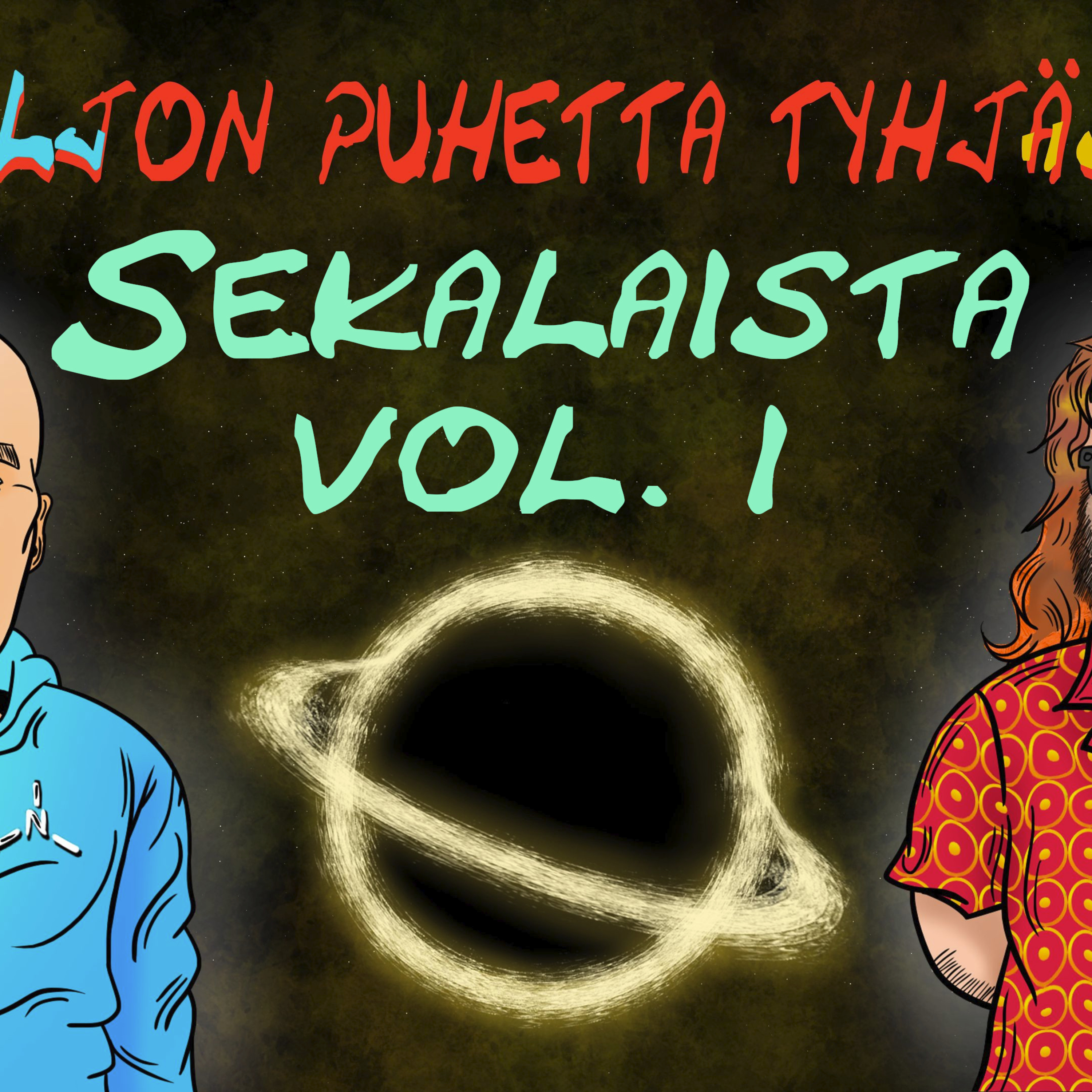 Paljon Puhetta Tyhjästä