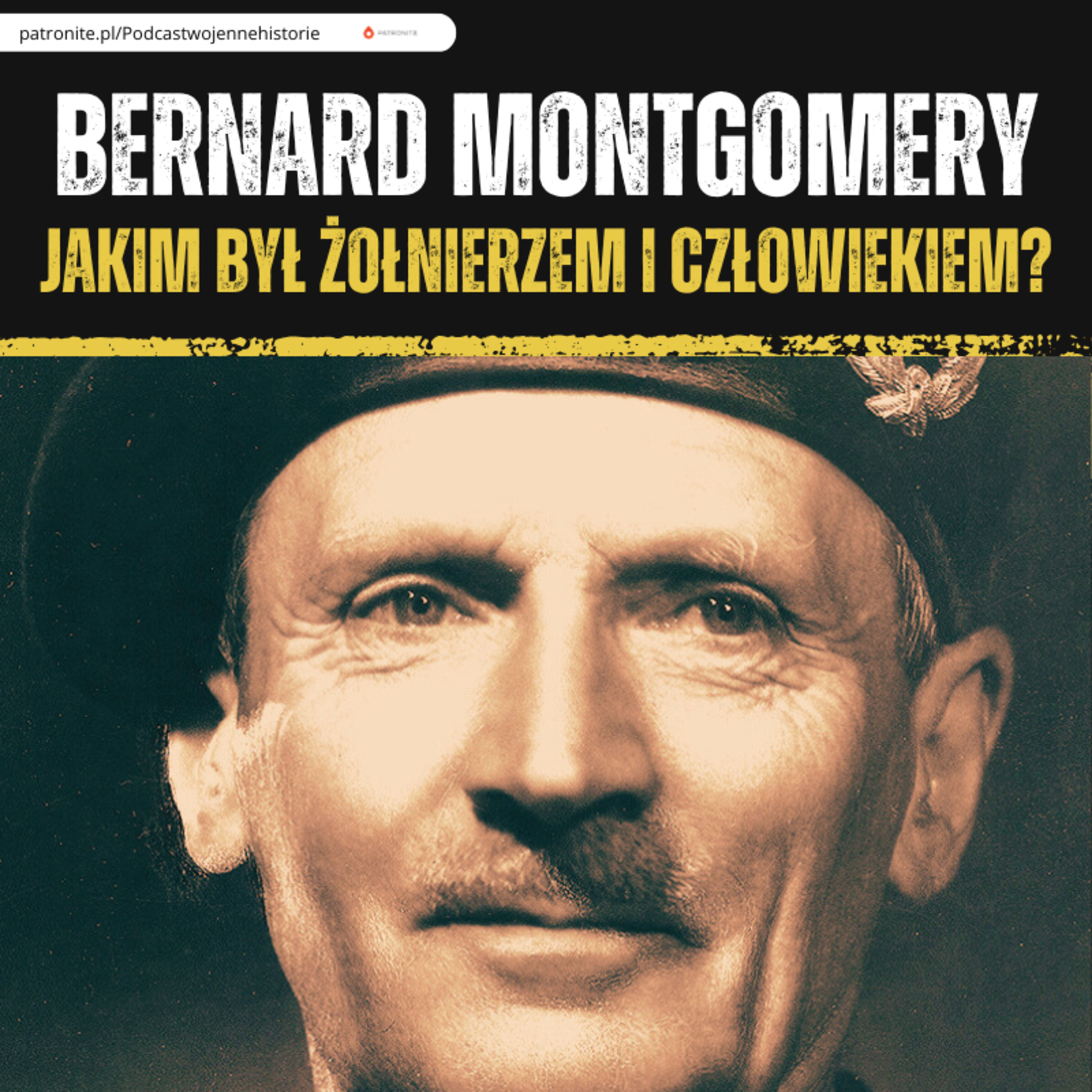 Jakim żołnierzem i człowiekiem był Bernard Montgomery? episode artwork