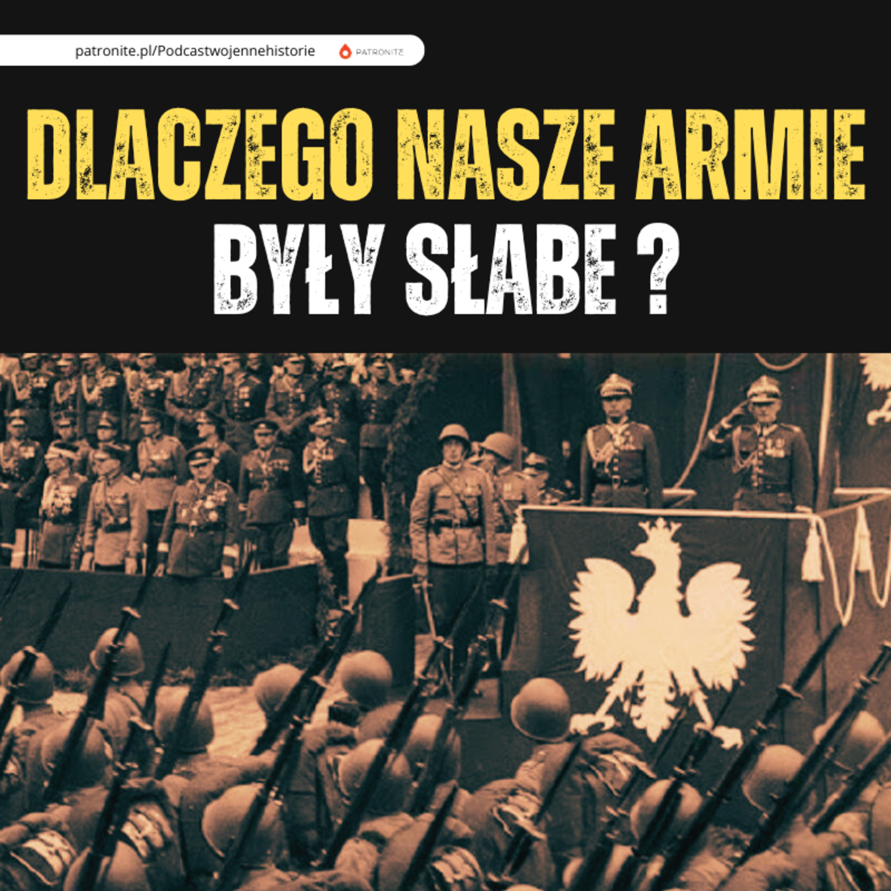 Dlaczego nasze armie były tak słabe we wrześniu 1939 roku? episode artwork