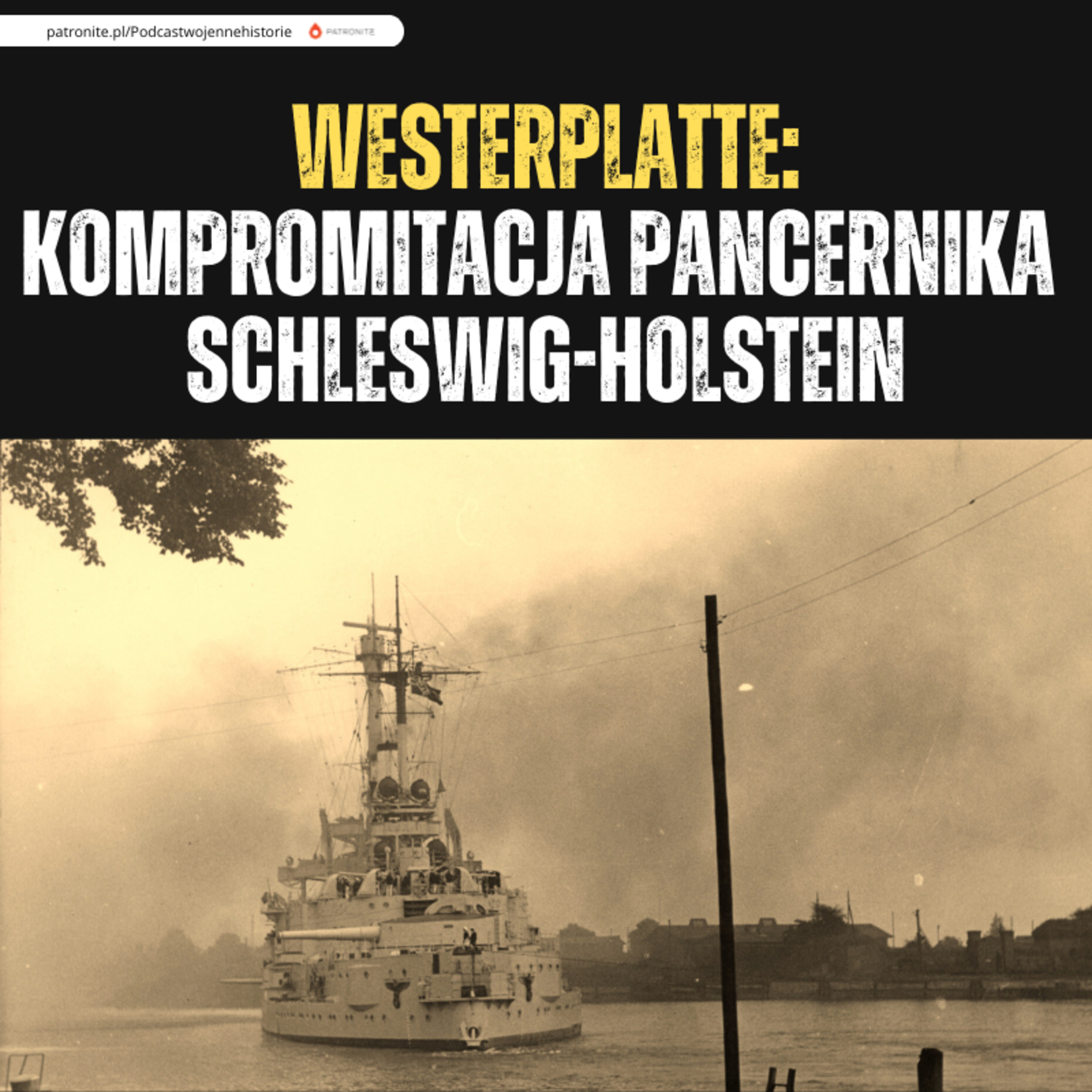 Westerplatte: kompromitacja pancernika Schleswig-Holstein episode artwork