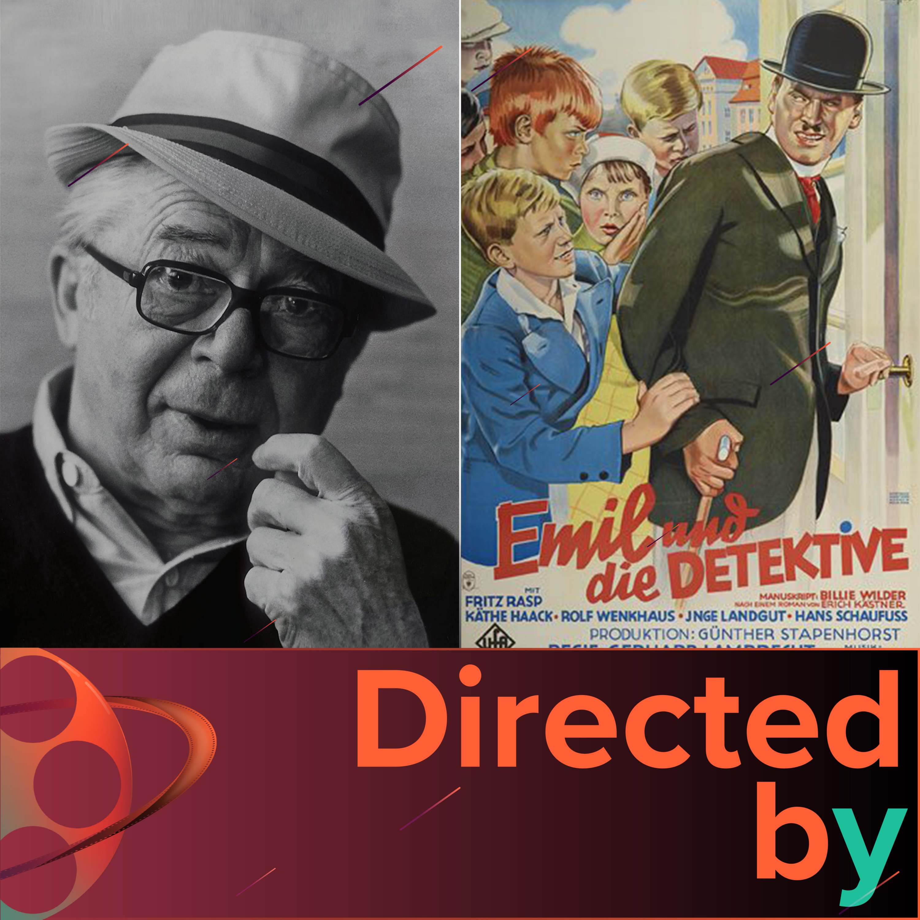 Emil und die Detektive / Der Mann, der seinen Mörder suchte - Directed by... Billy Wilder, Bonus Episode episode artwork
