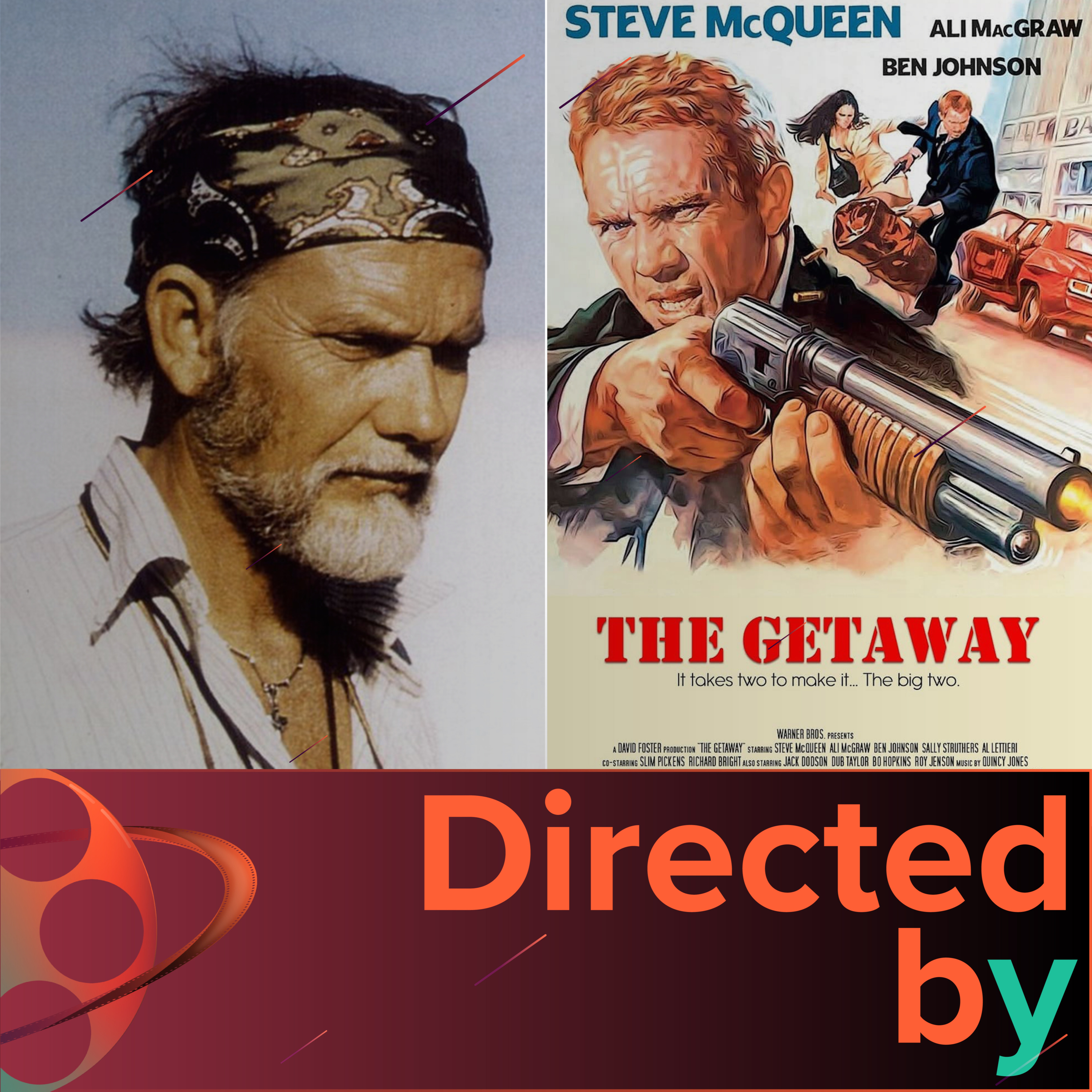 The Getaway - Directed by... Sam Peckinpah, Episode 8 episode artwork