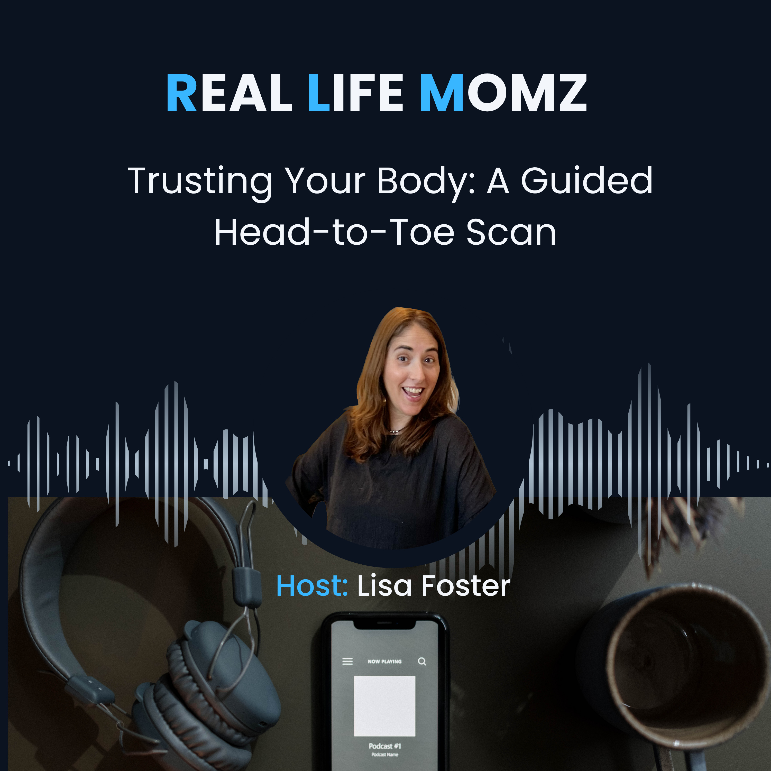 Trusting Your Body: A Guided Head-to-Toe Scan