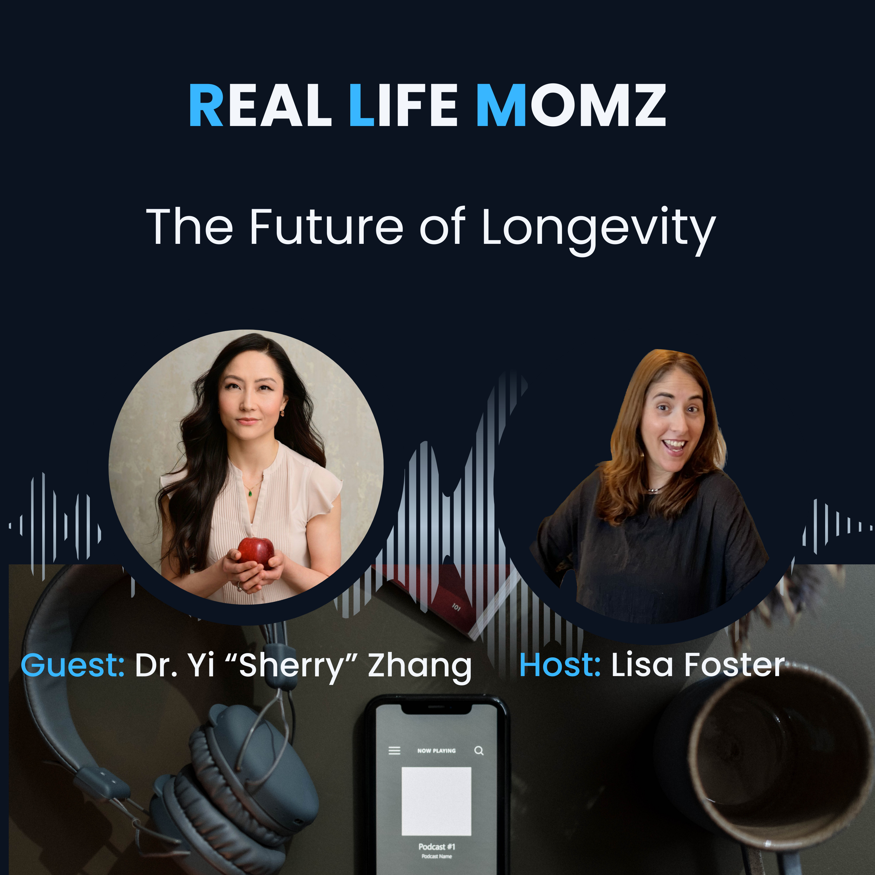 The Future of Longevity with Dr. Yi Sherry Zhang