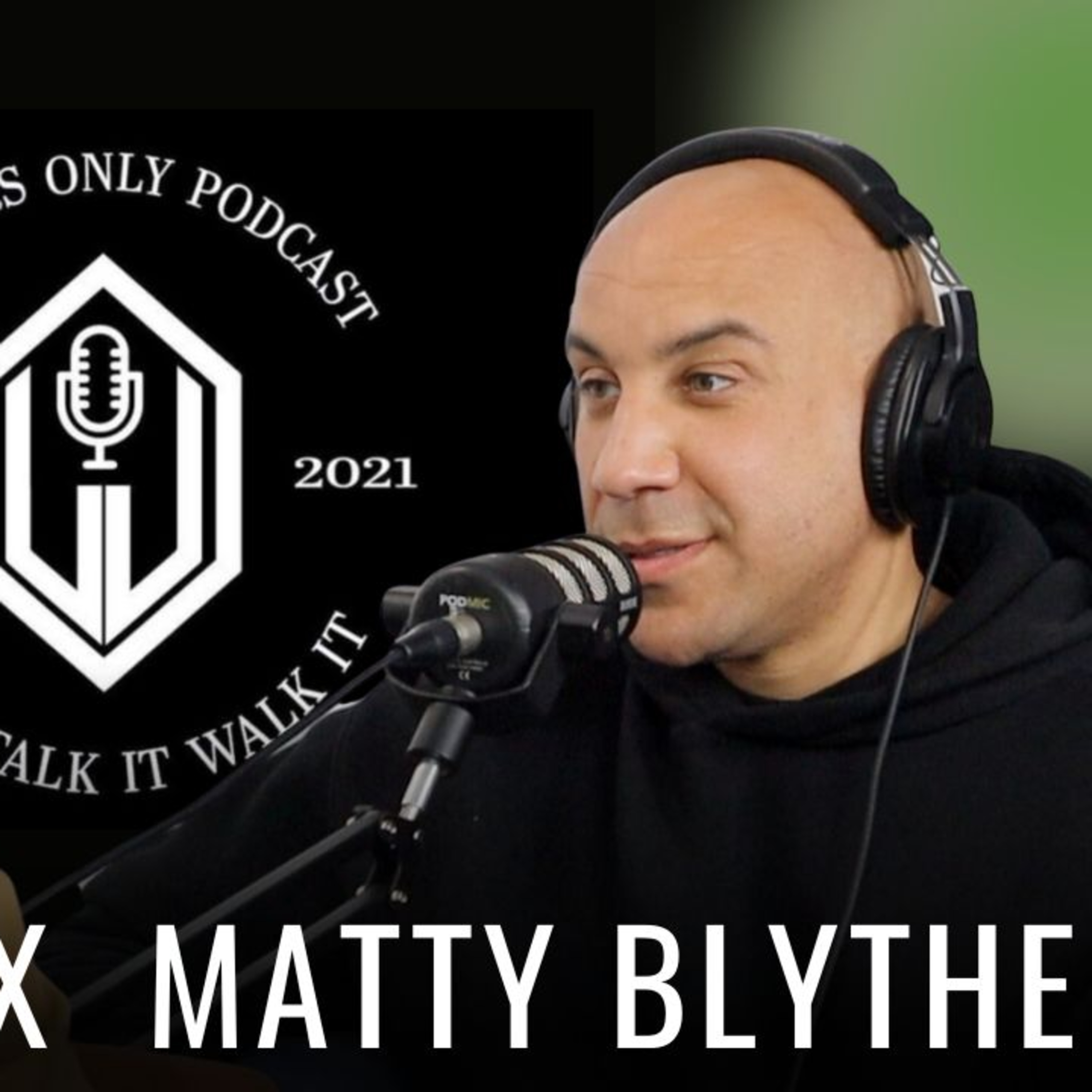 #64 Matty Blythe - Warrington Wolves - Working With ISIS And Rubbing Shoulders Stormzy  episode artwork