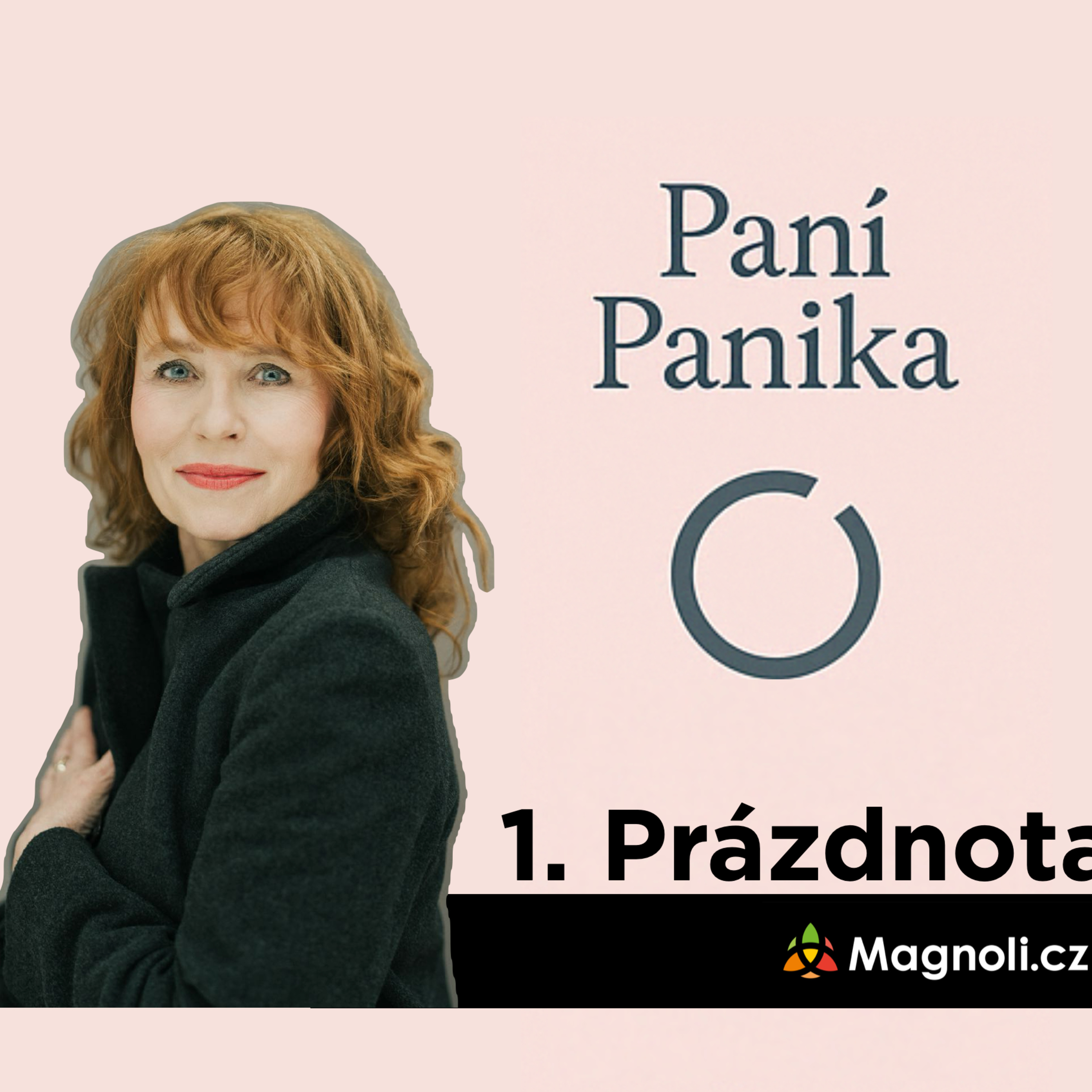 Paní Panika: 1. O prázdnotě: Panická ataka poprvé aneb Film, který nechcete vidět