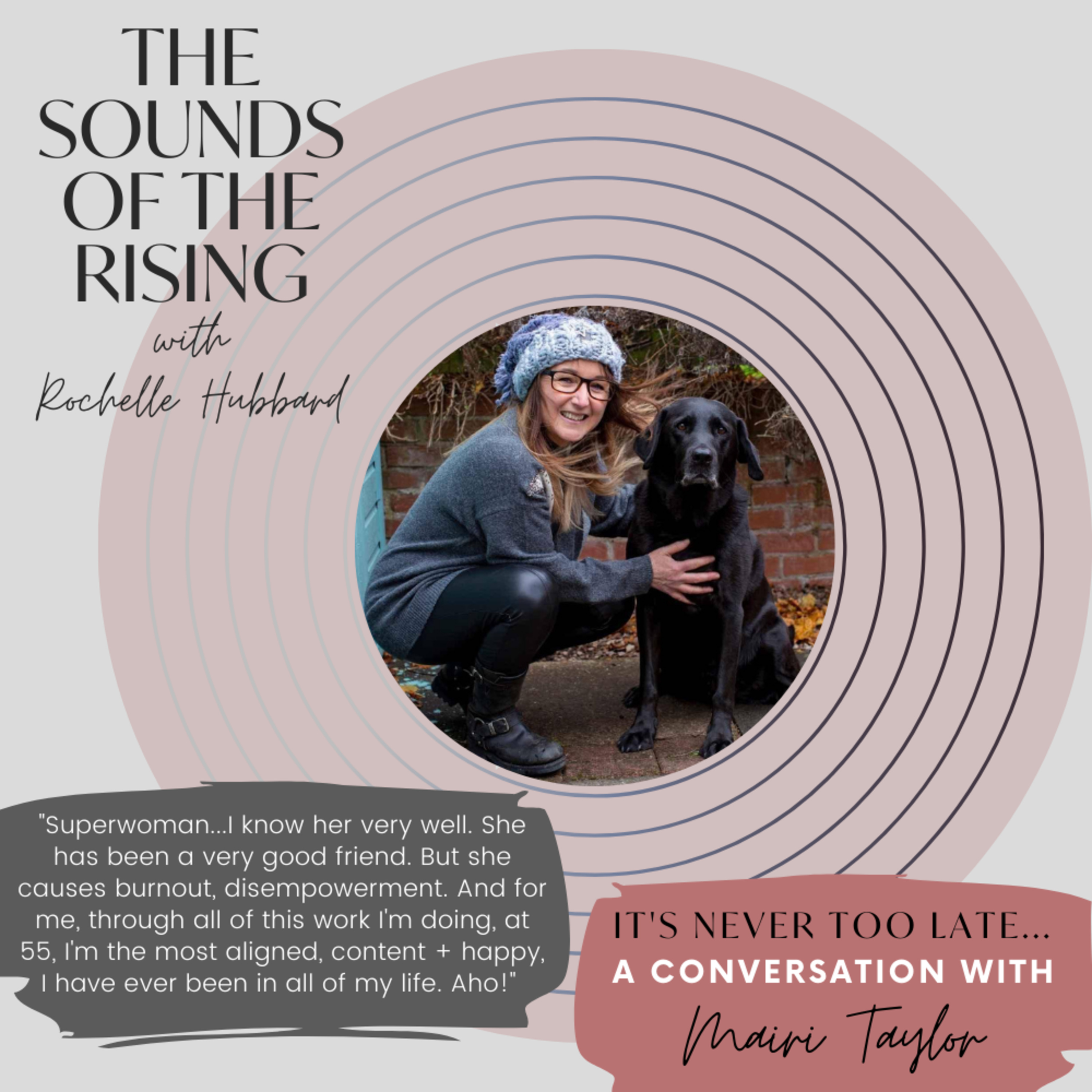 29. It's never too late: A conversation with Mairi Taylor
