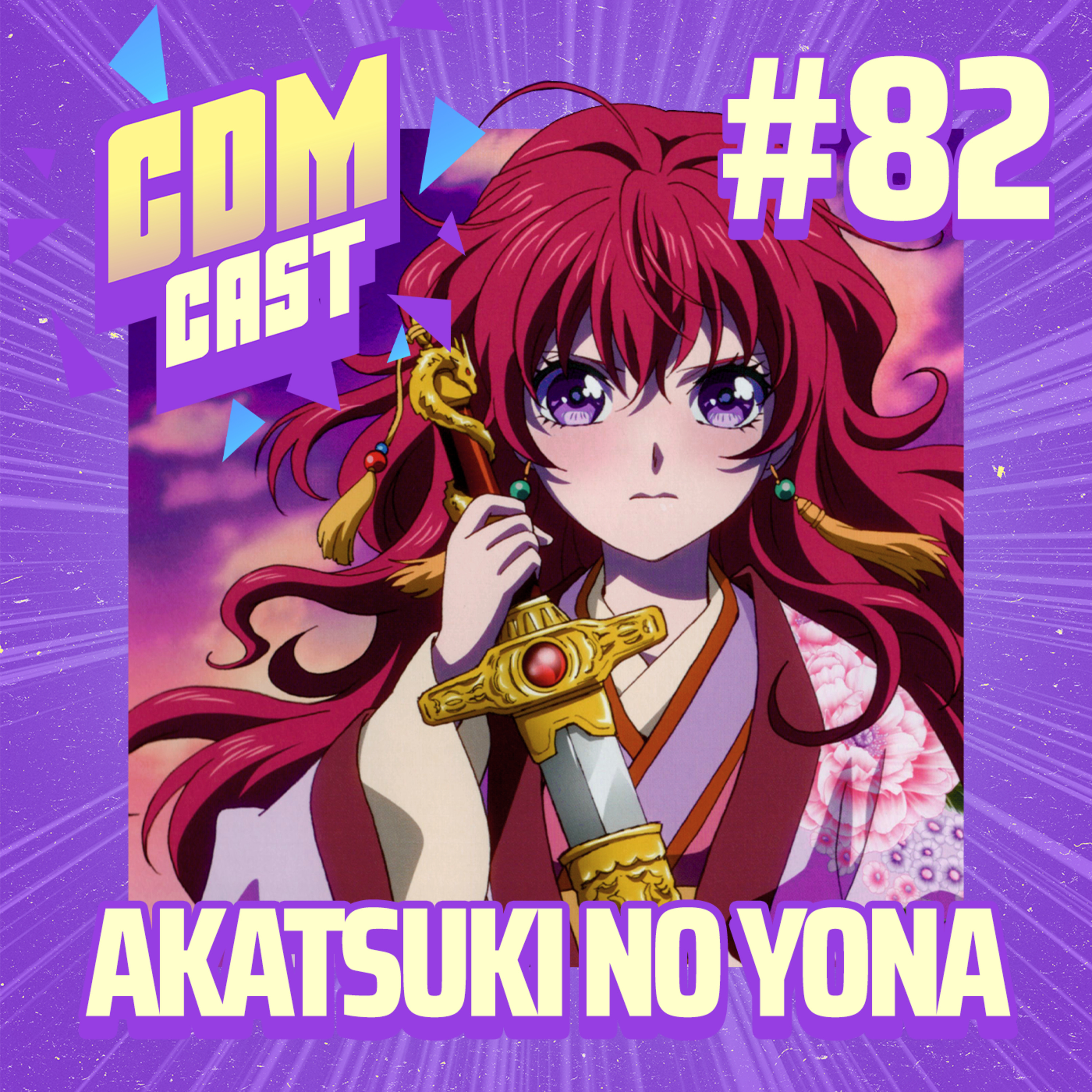 #82 Não julgue um shoujo pela capa: Akatsuki no Yona episode artwork