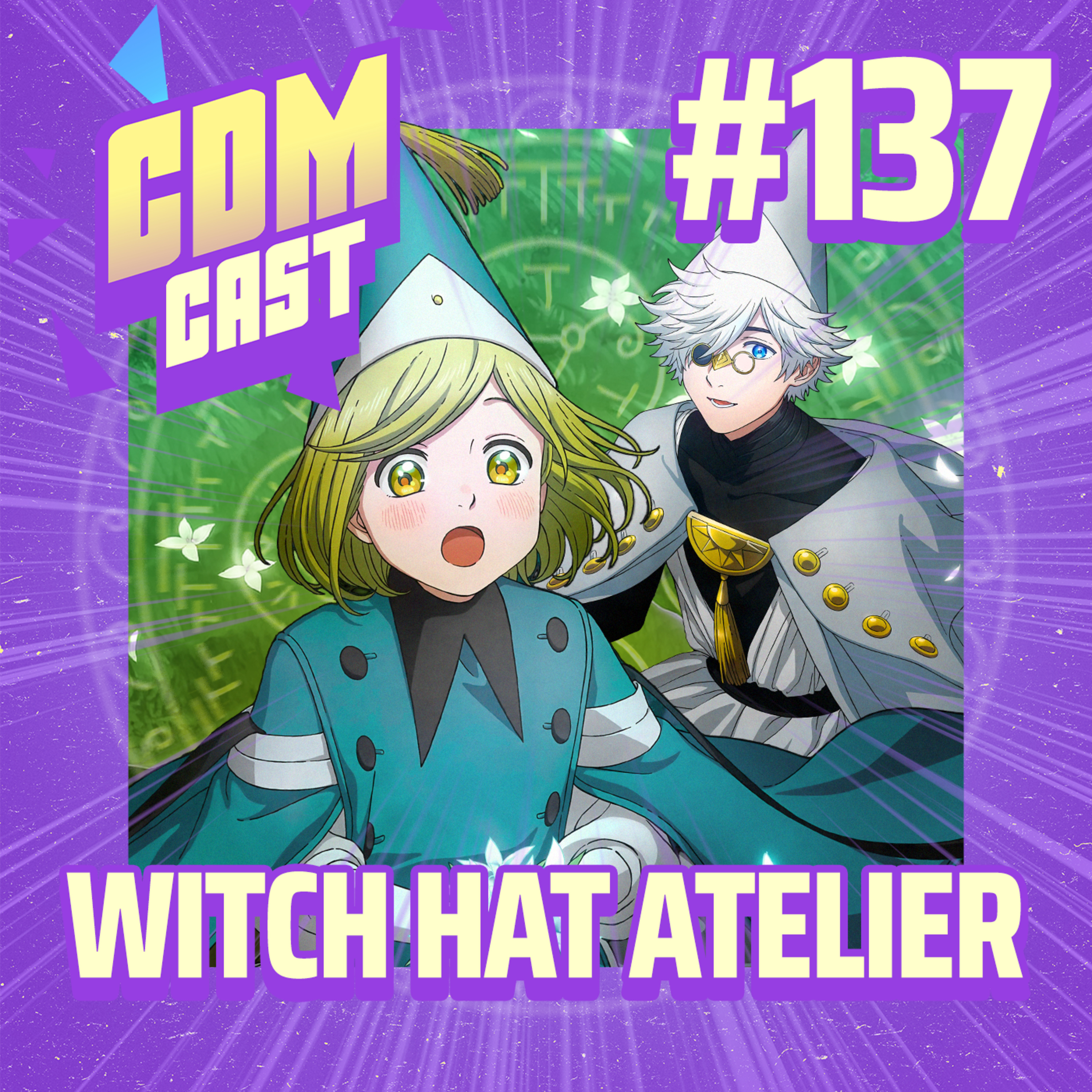 #137 Witch Hat Atelier e o poder na mão de famílias seculares (de novo) episode artwork