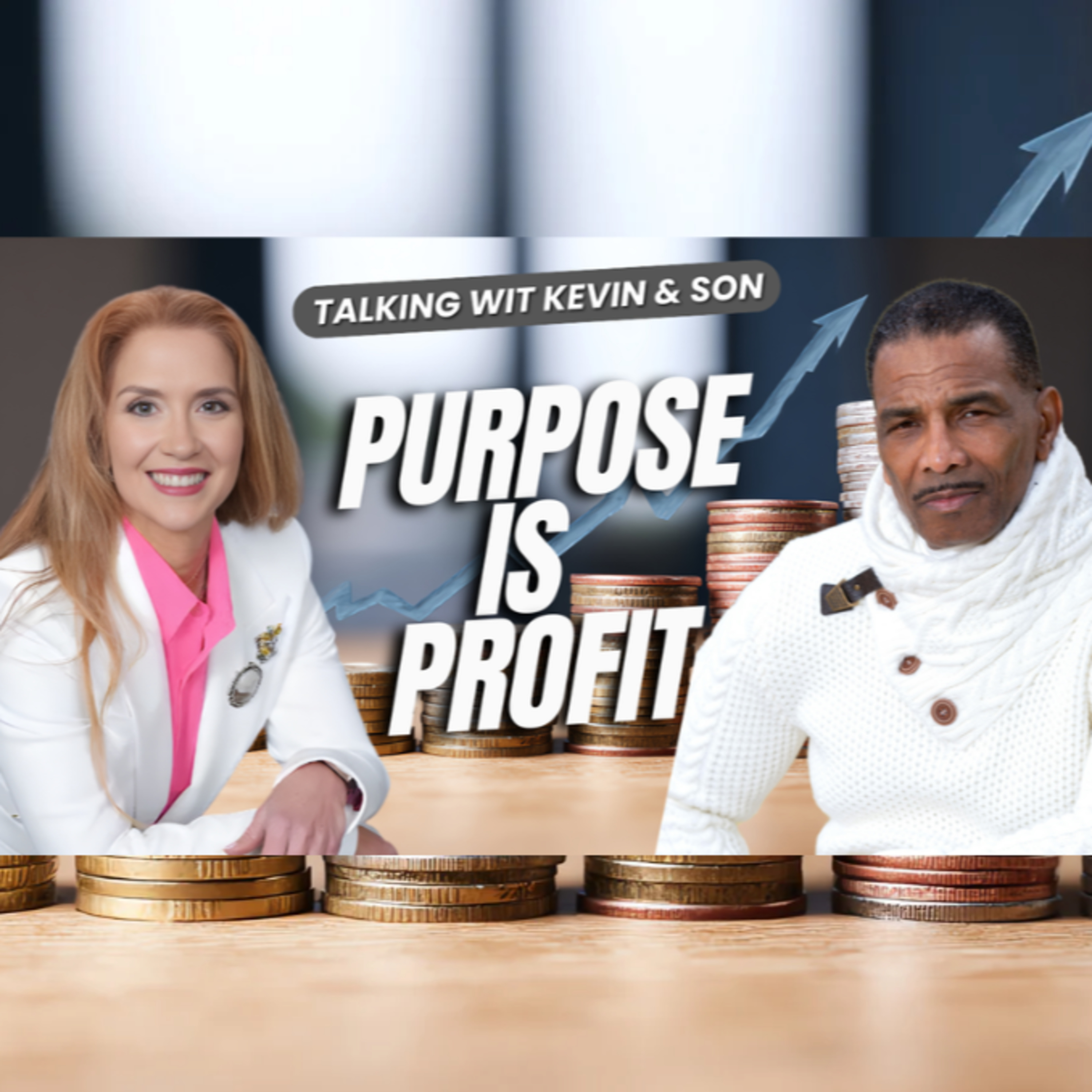 Talking Wit Kevin and Son