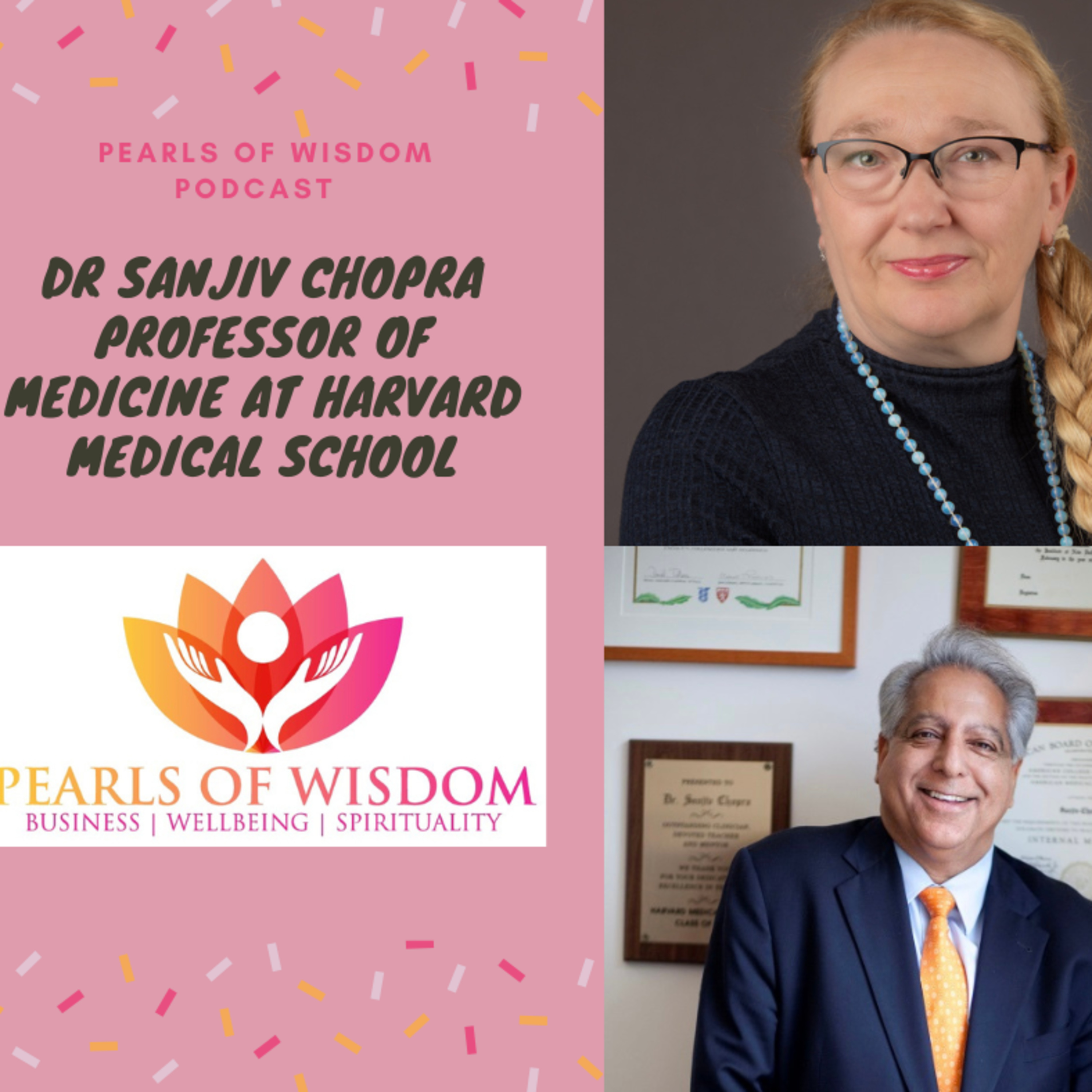 Interview with Dr Sanjiv Chopra Professor of Medicine at Harvard Medical School episode artwork