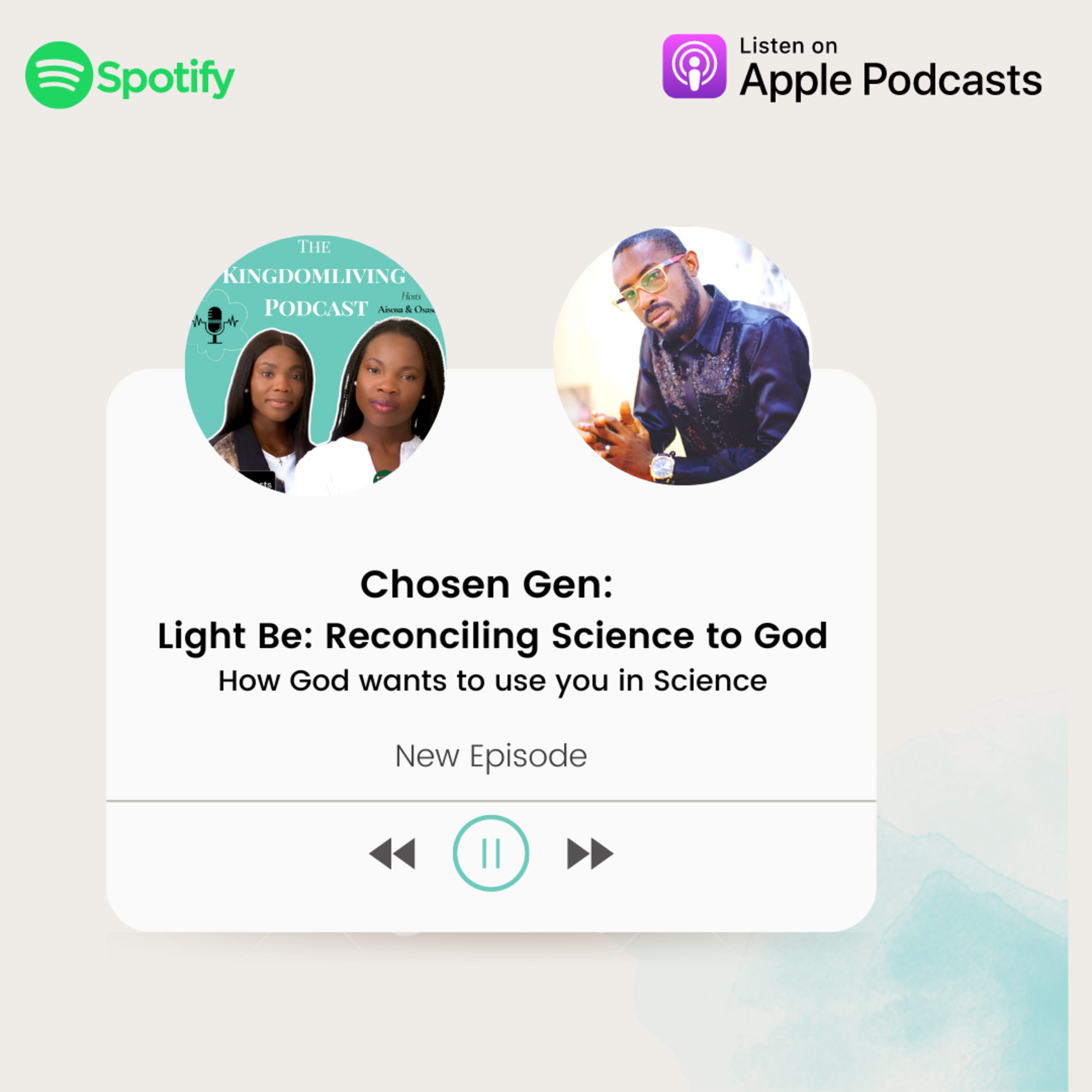 Chosen Gen: Light Be - Reconciling Science to God with Bolu Onasanya episode artwork