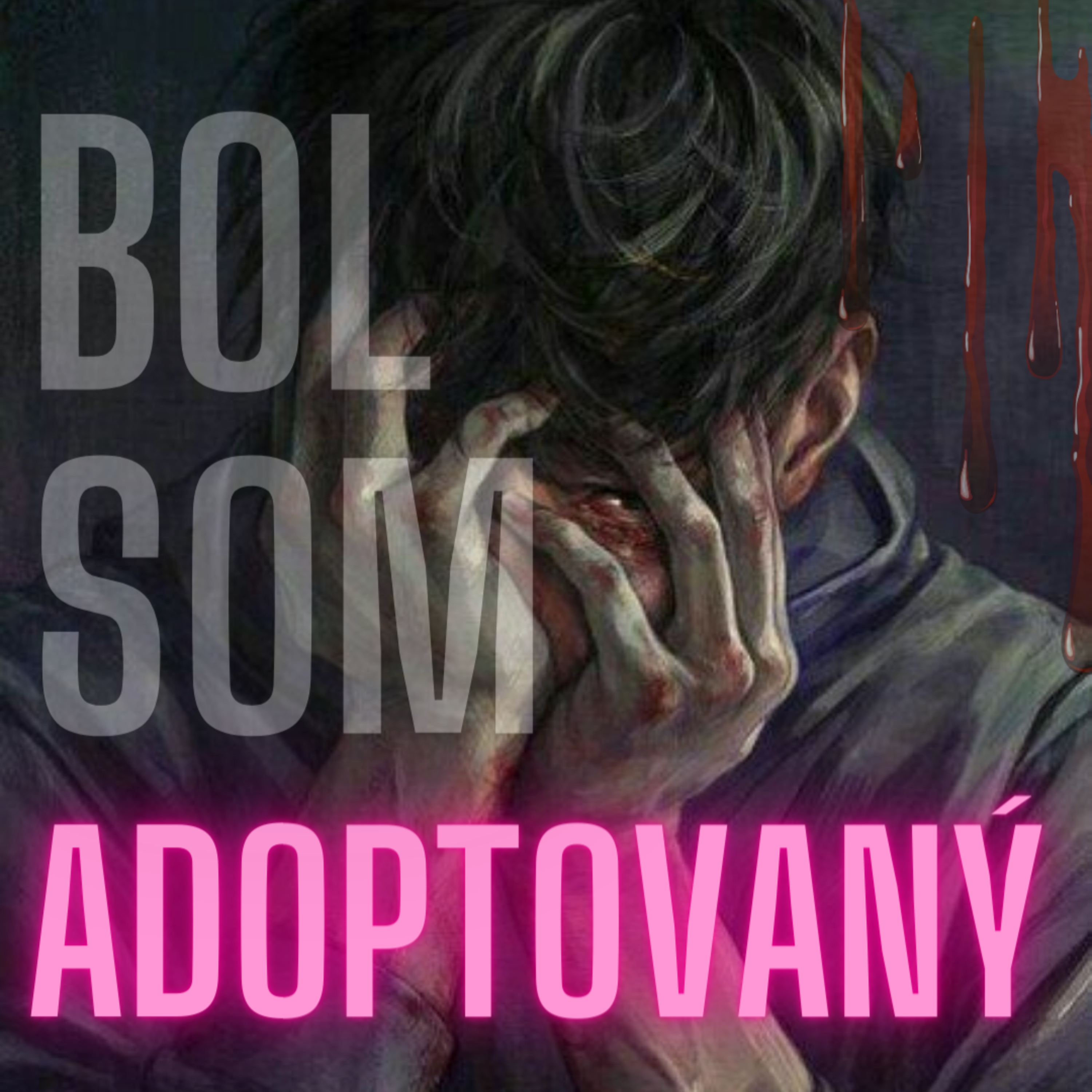 Bol som adoptovaný - Creepypasta SK / CZ episode artwork