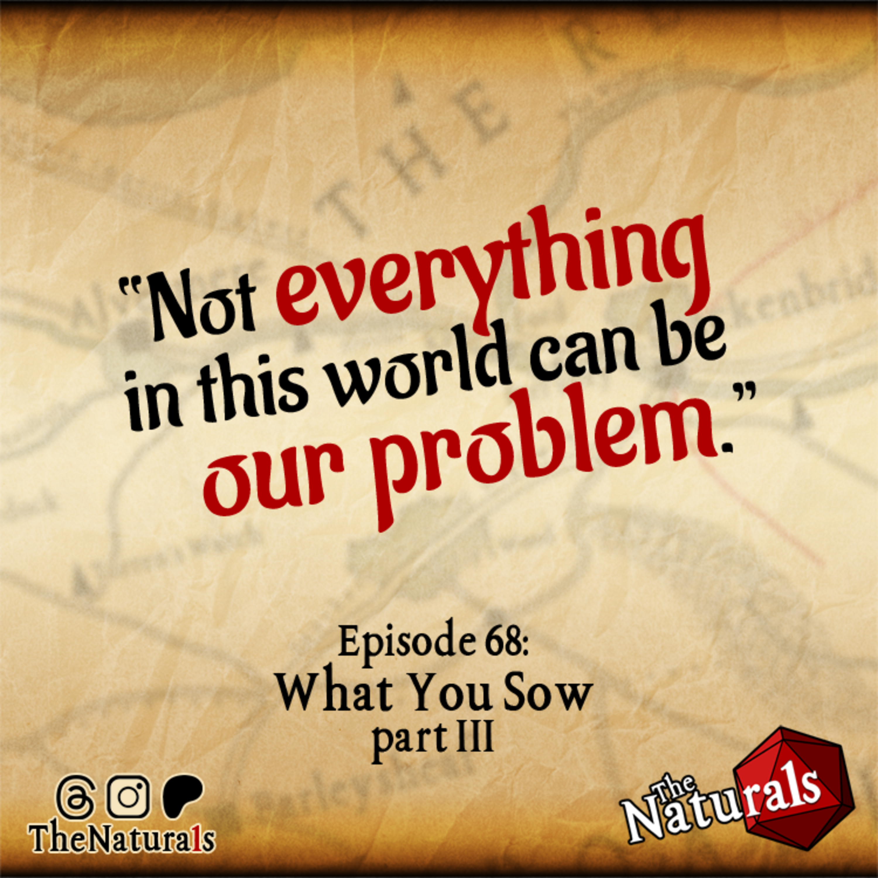 68 - What You Sow, part III episode artwork