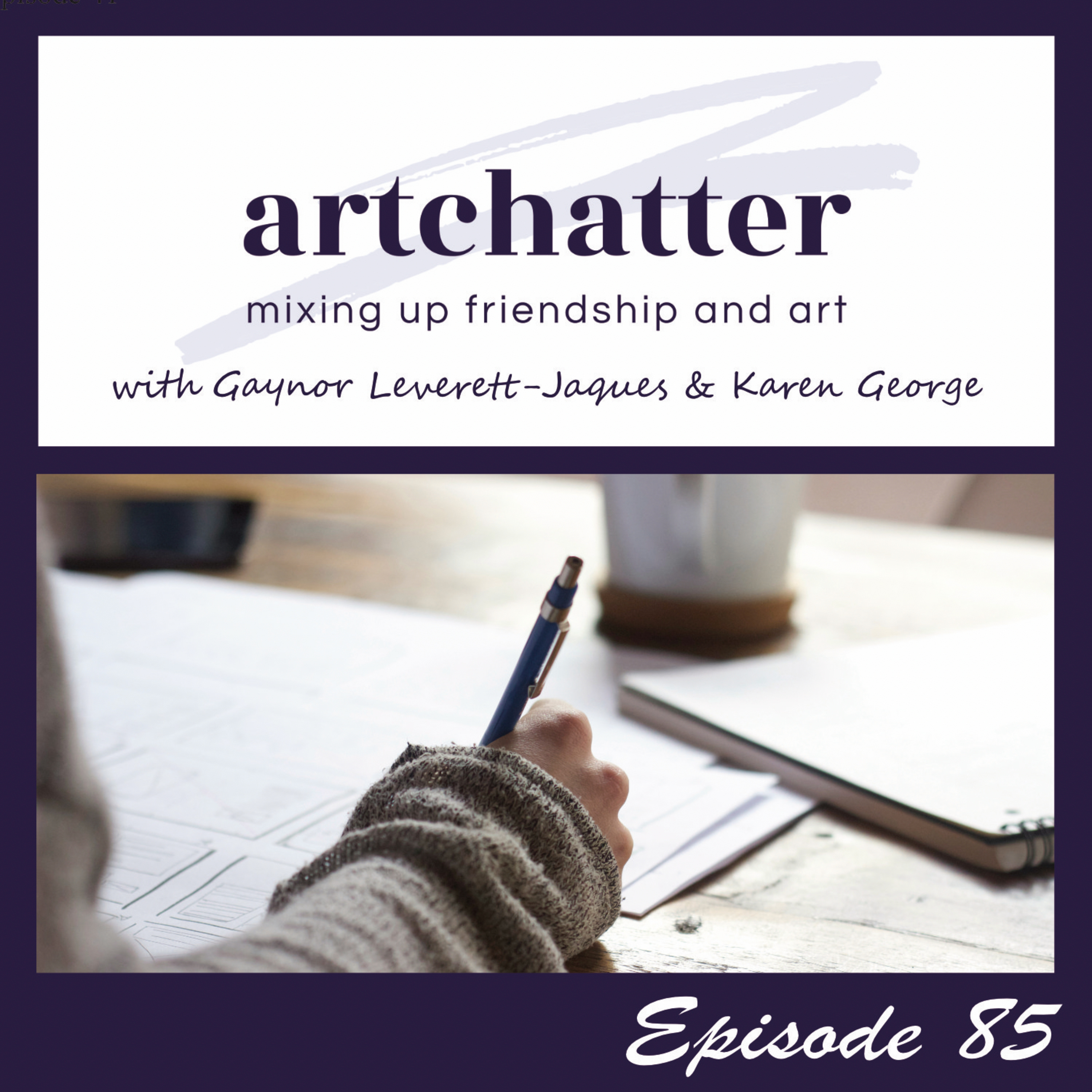 artchatter with Gaynor Leverett-Jaques & Karen George