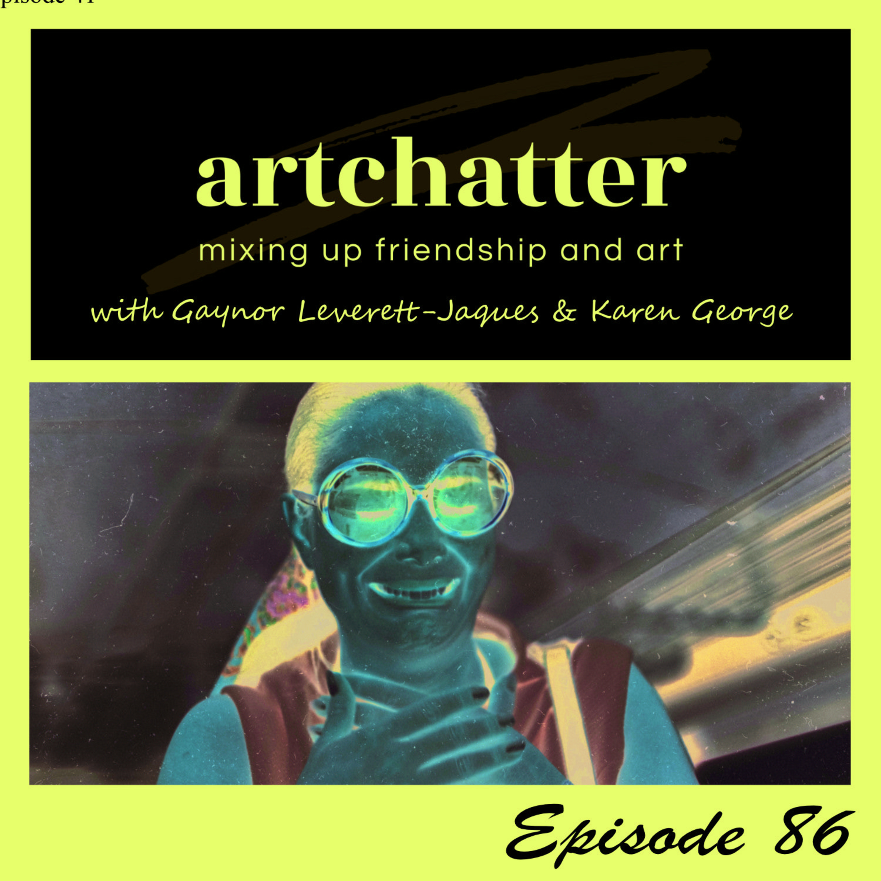 artchatter with Gaynor Leverett-Jaques & Karen George