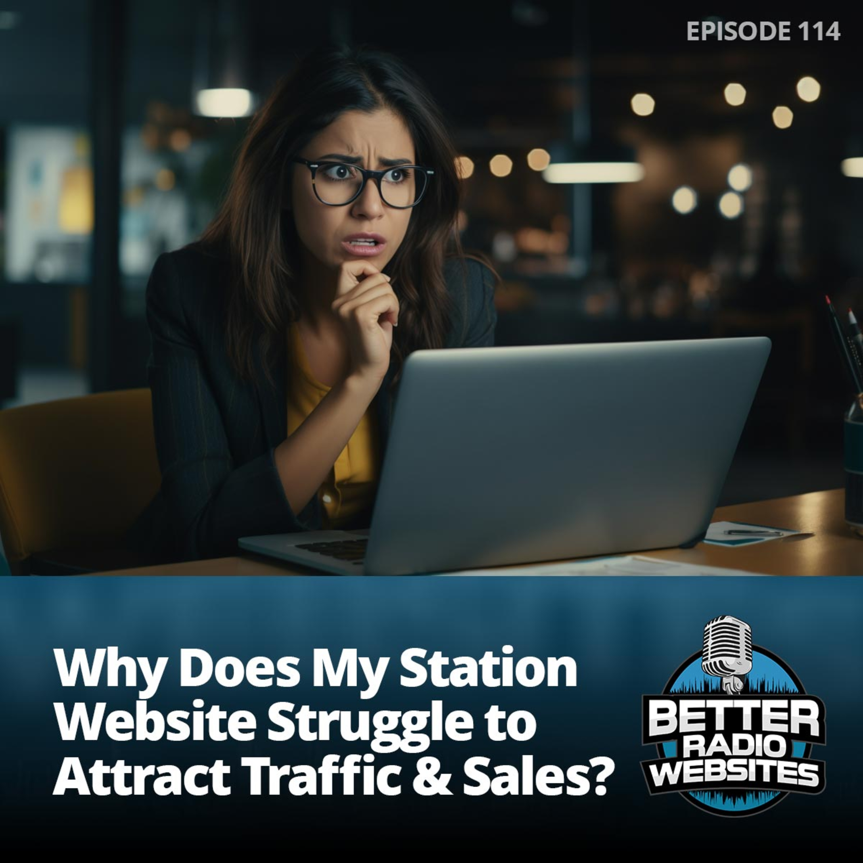 Why Does My Station Website Struggle to Attract Traffic and Sales? episode artwork