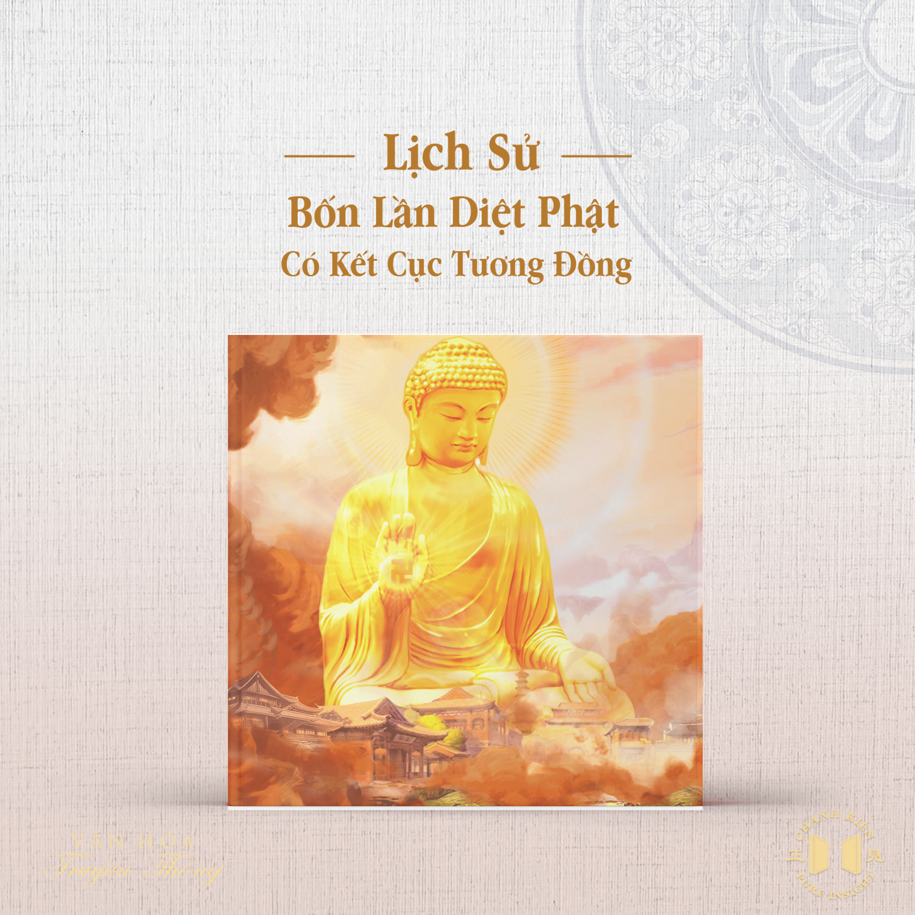 #156 Lịch sử bốn lần diệt Phật có kết cục tương đồng | Văn Hóa Truyền Thống episode artwork