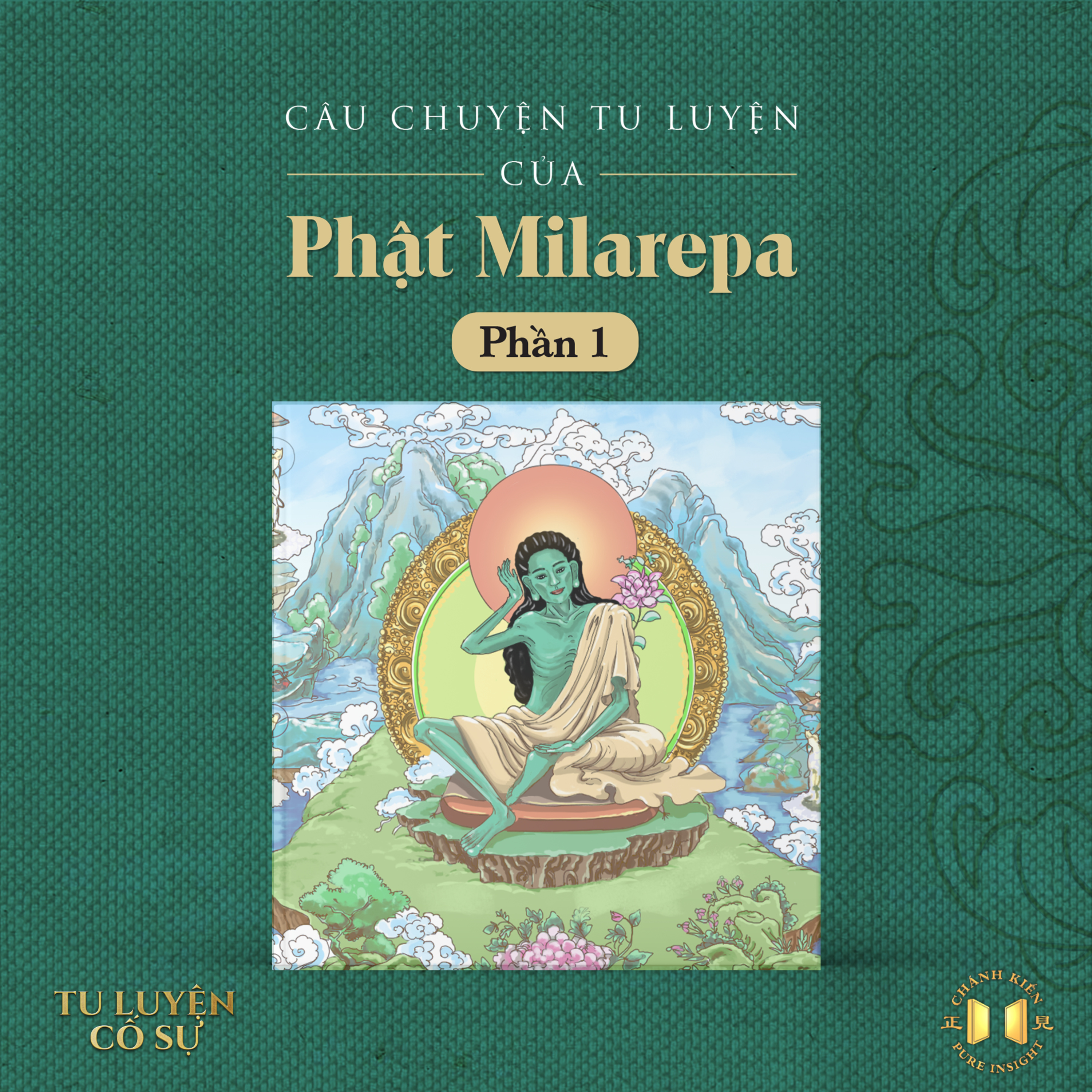 #169 Câu chuyện tu luyện của Phật MILAREPA (Phần 1) | Tu Luyện Cố Sự