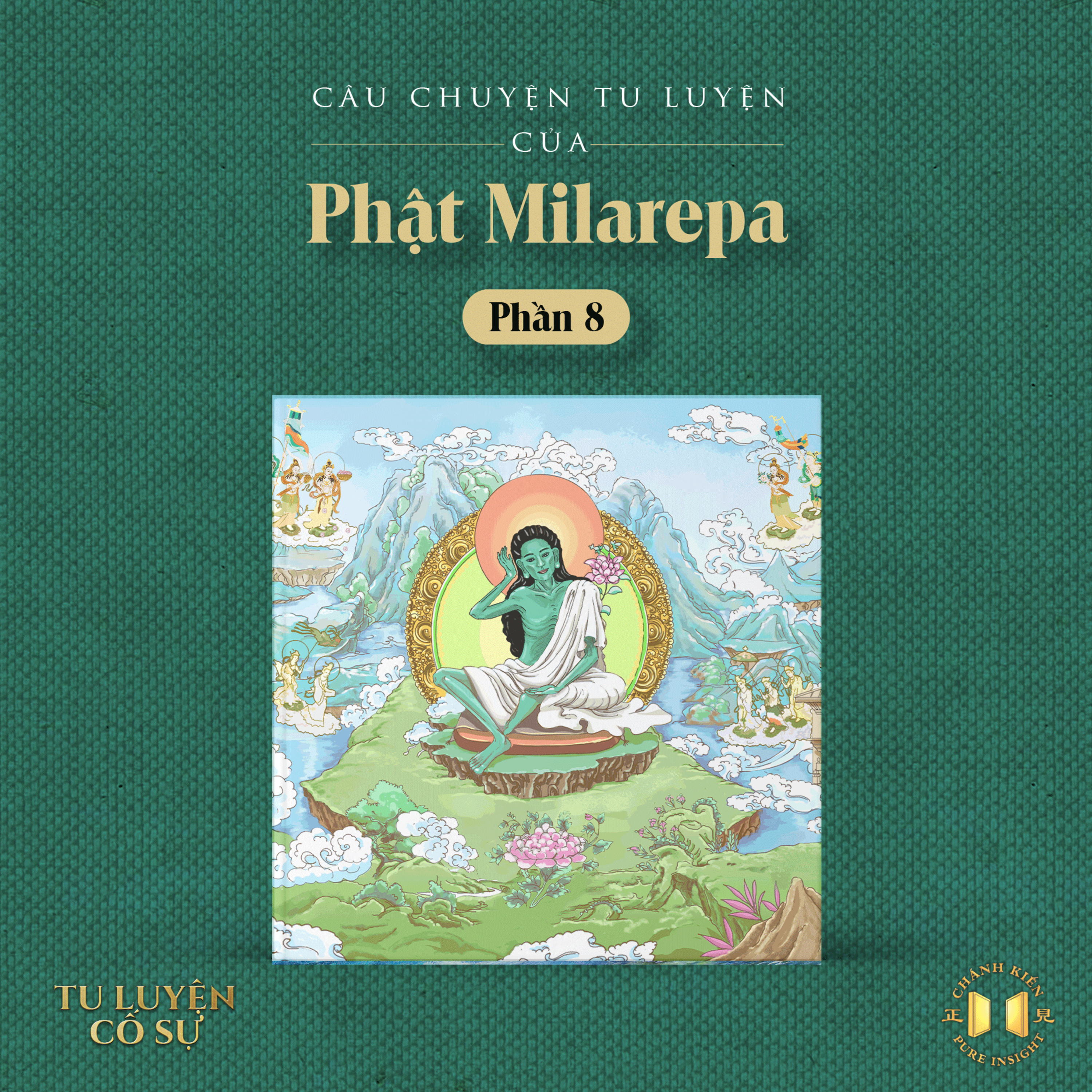 #176 Câu chuyện tu luyện của Phật MILAREPA (Phần 8) | Tu Luyện Cố Sự episode artwork