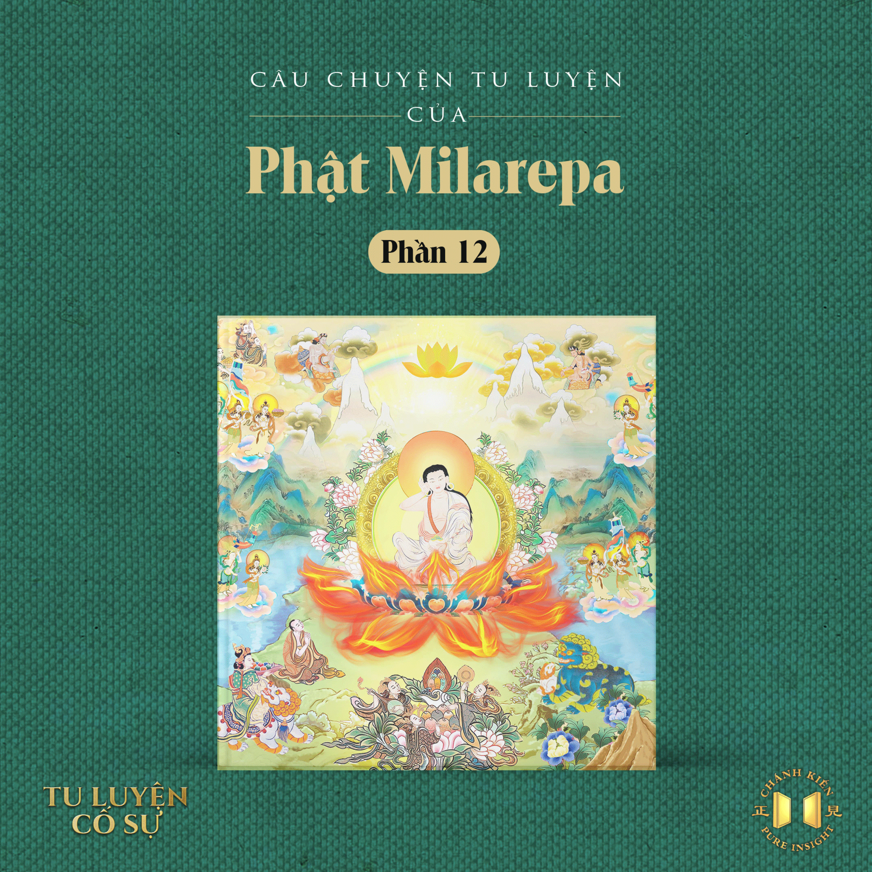 #182 Câu chuyện tu luyện của Phật MILAREPA (Phần 12) | Tu Luyện Cố Sự episode artwork