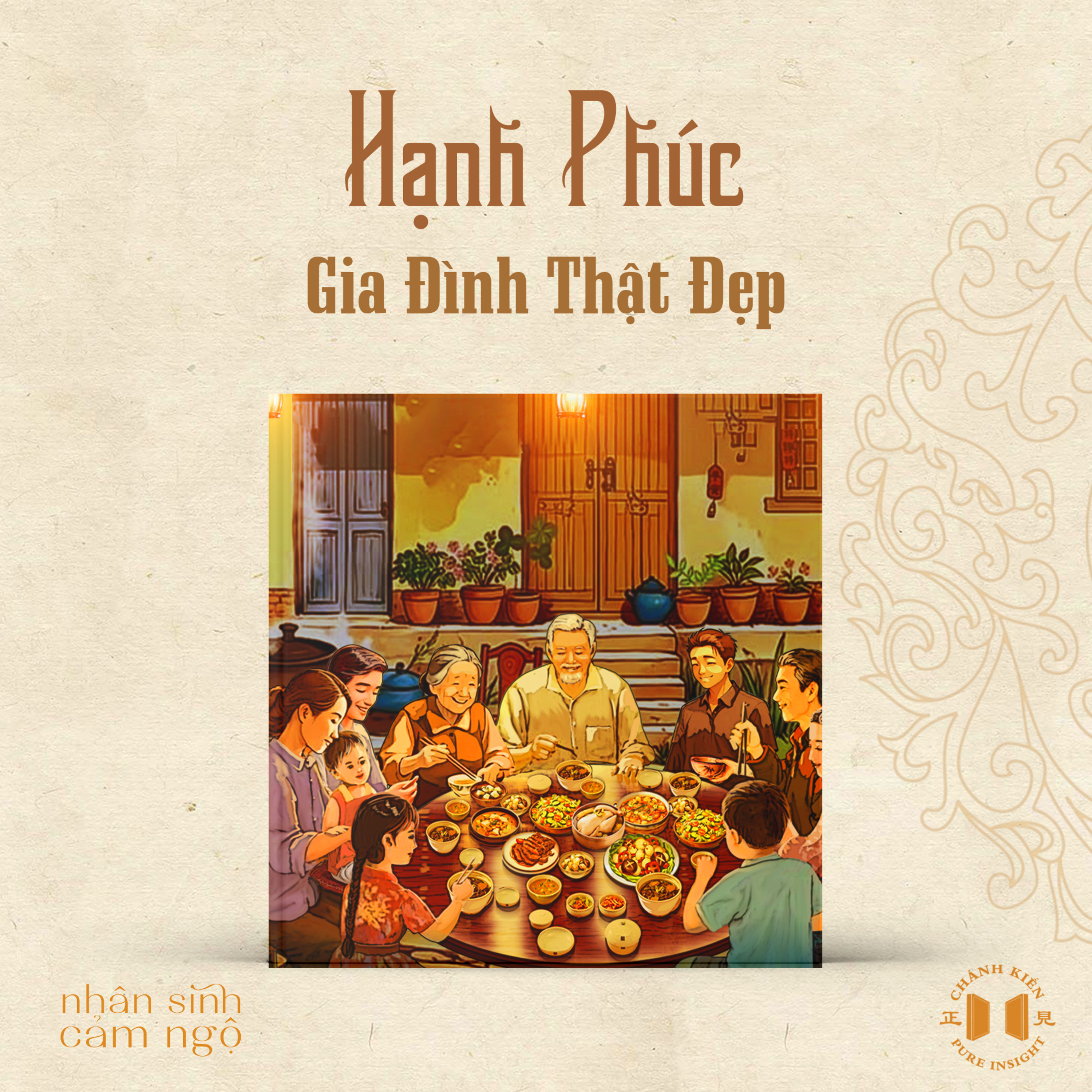 #202 Hạnh phúc gia đình thật đẹp | Nhân sinh cảm ngộ   episode artwork