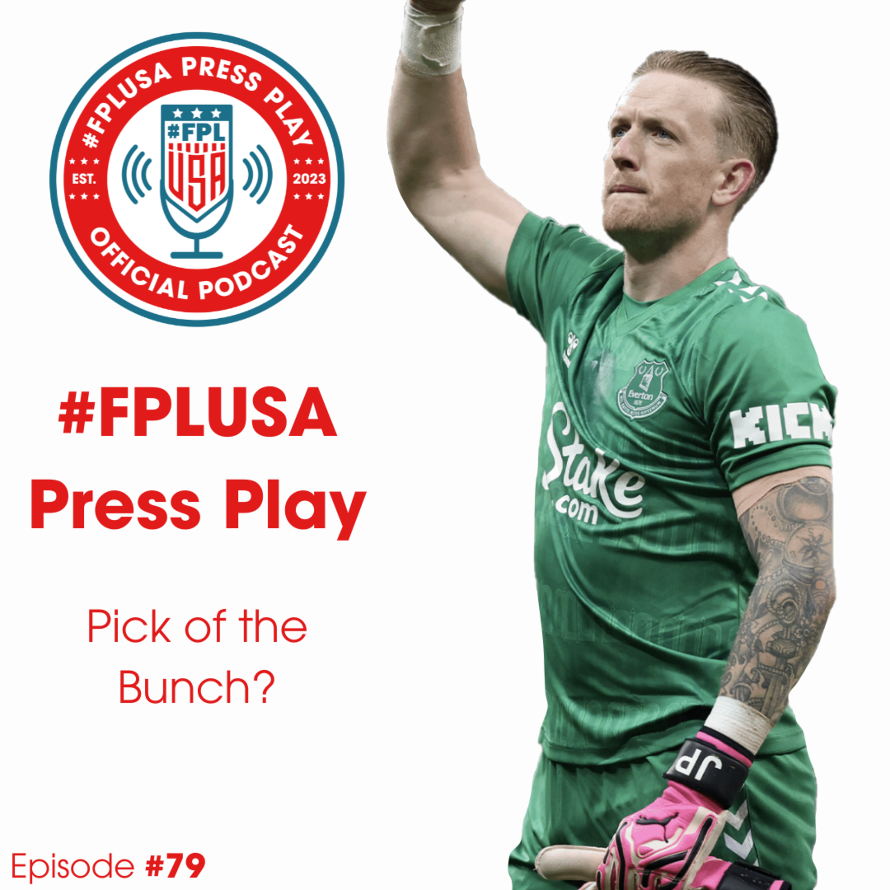 GW22 Preview - Pick of the Bunch? - Episode #79