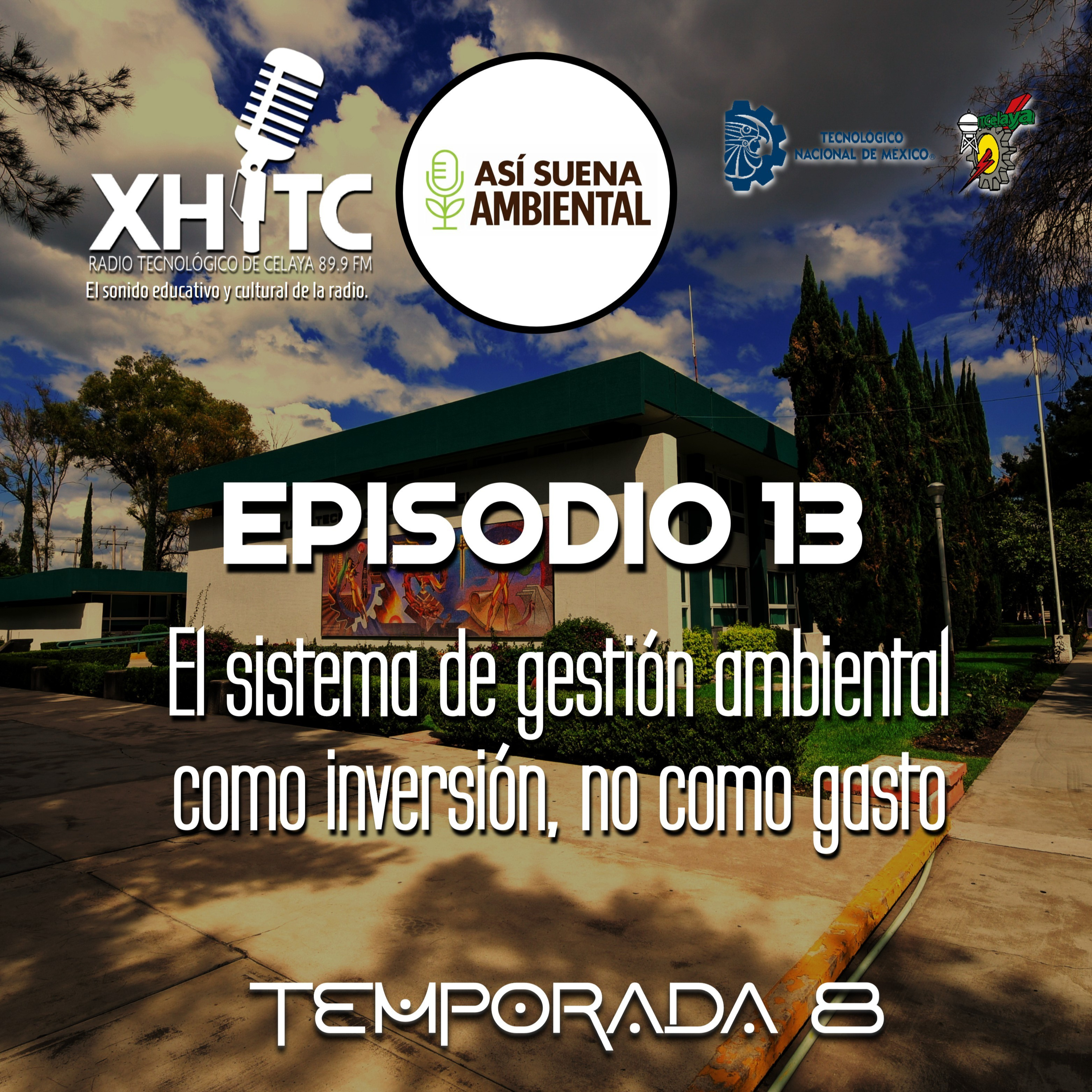 Episodio 13 T8 Así suena ambiental - El sistema de gestión ambiental como inversión, no como gasto episode artwork