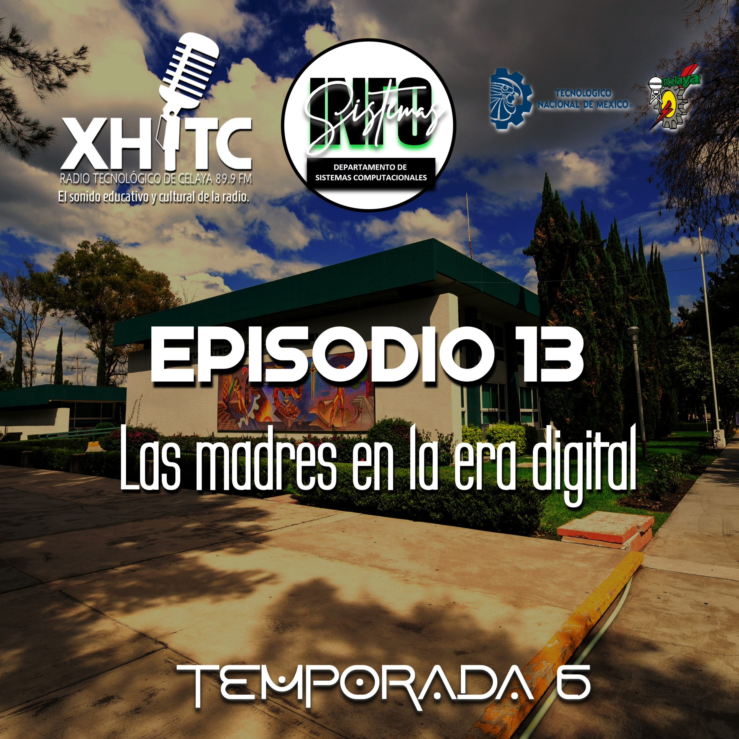 Episodio 13 T6 Infosistemas - Las madres en la era digital episode artwork