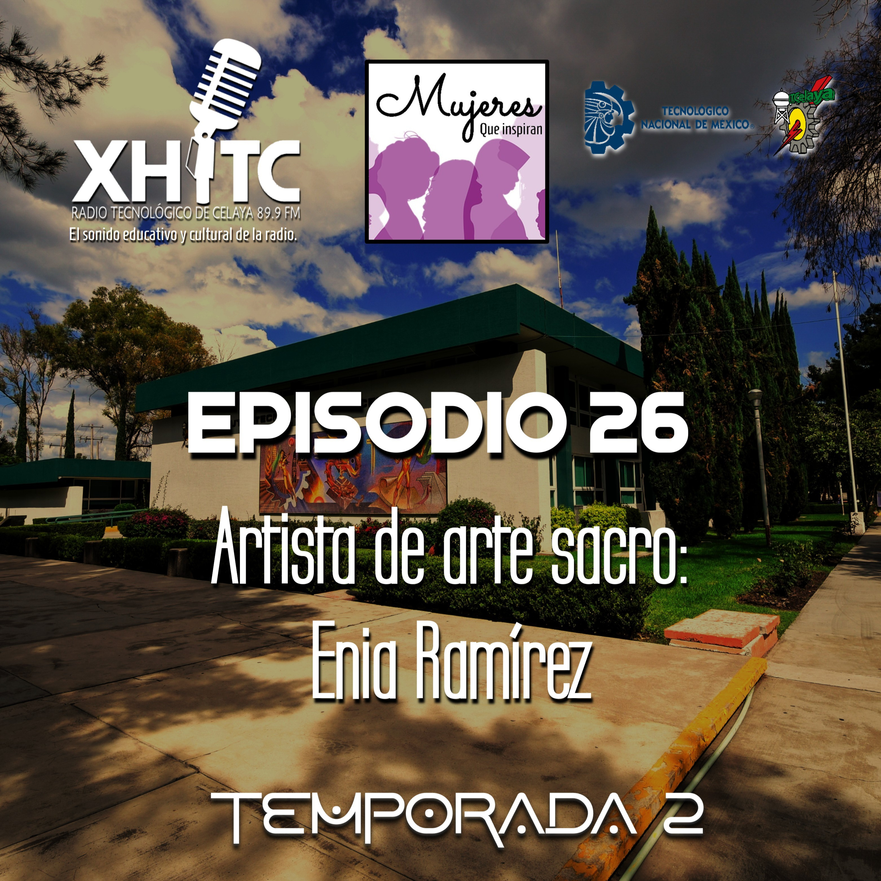 Episodio 26 T2 Mujeres que inspiran - Arte sacro: Enia Ramírez episode artwork