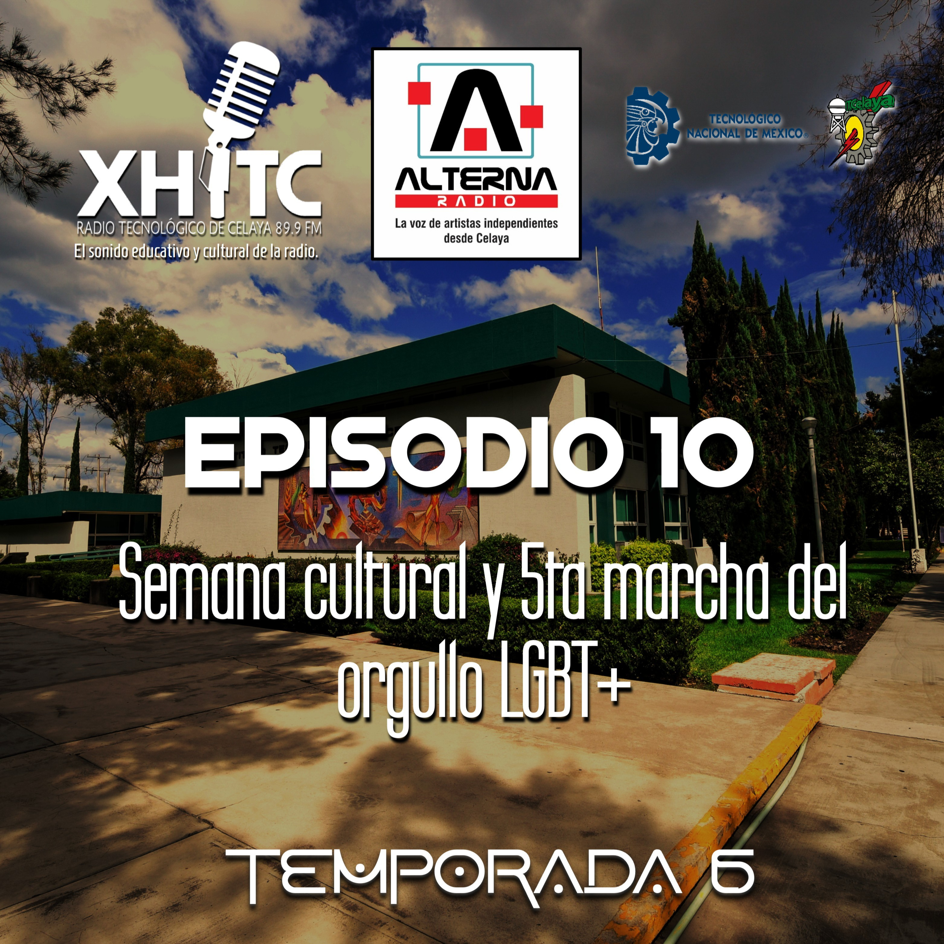 Episodio 10 T6 Alterna Radio - Semana cultural y 5ta marcha del orgullo LGBT+ episode artwork