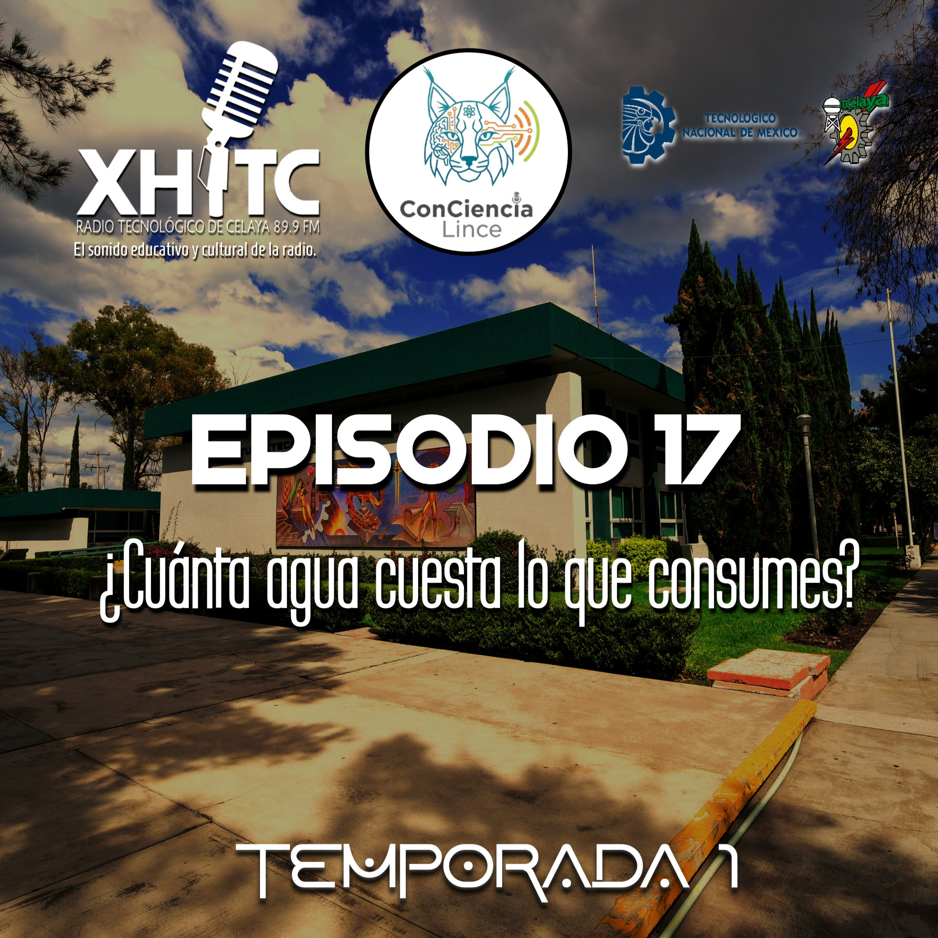 Episodio 17 T1 ConCiencia Lince - ¿Cuanta agua cuesta lo que consumes? episode artwork