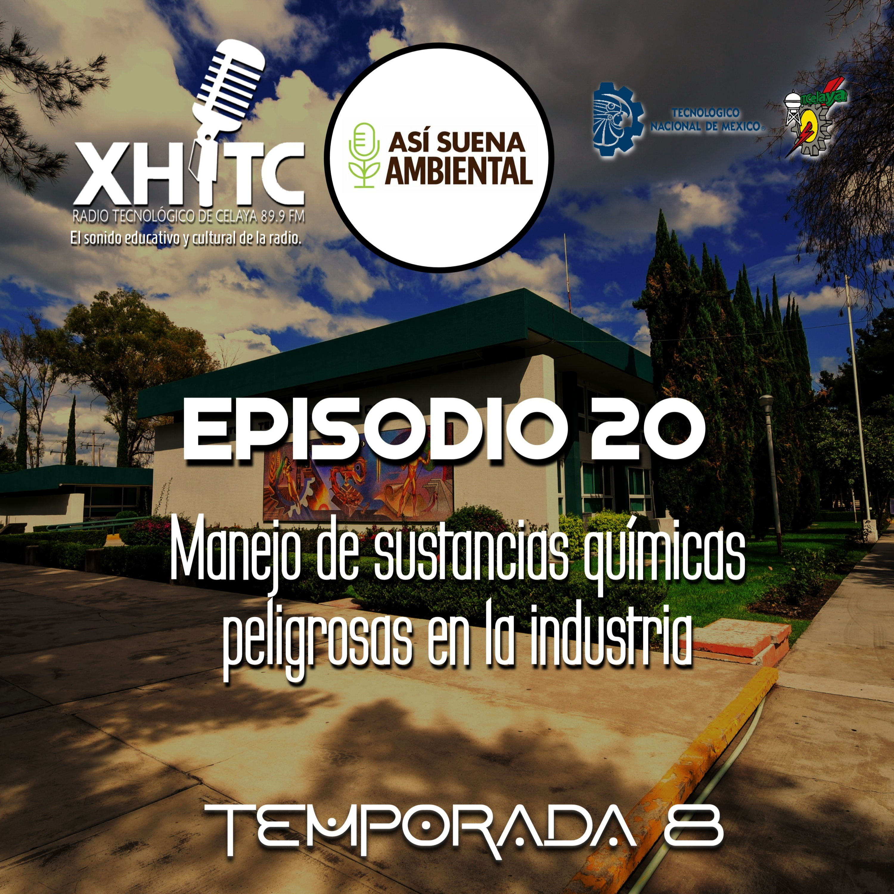Episodio 20 T8 Así suena ambiental - El manejo de sustancias químicas peligrosas en la industria episode artwork