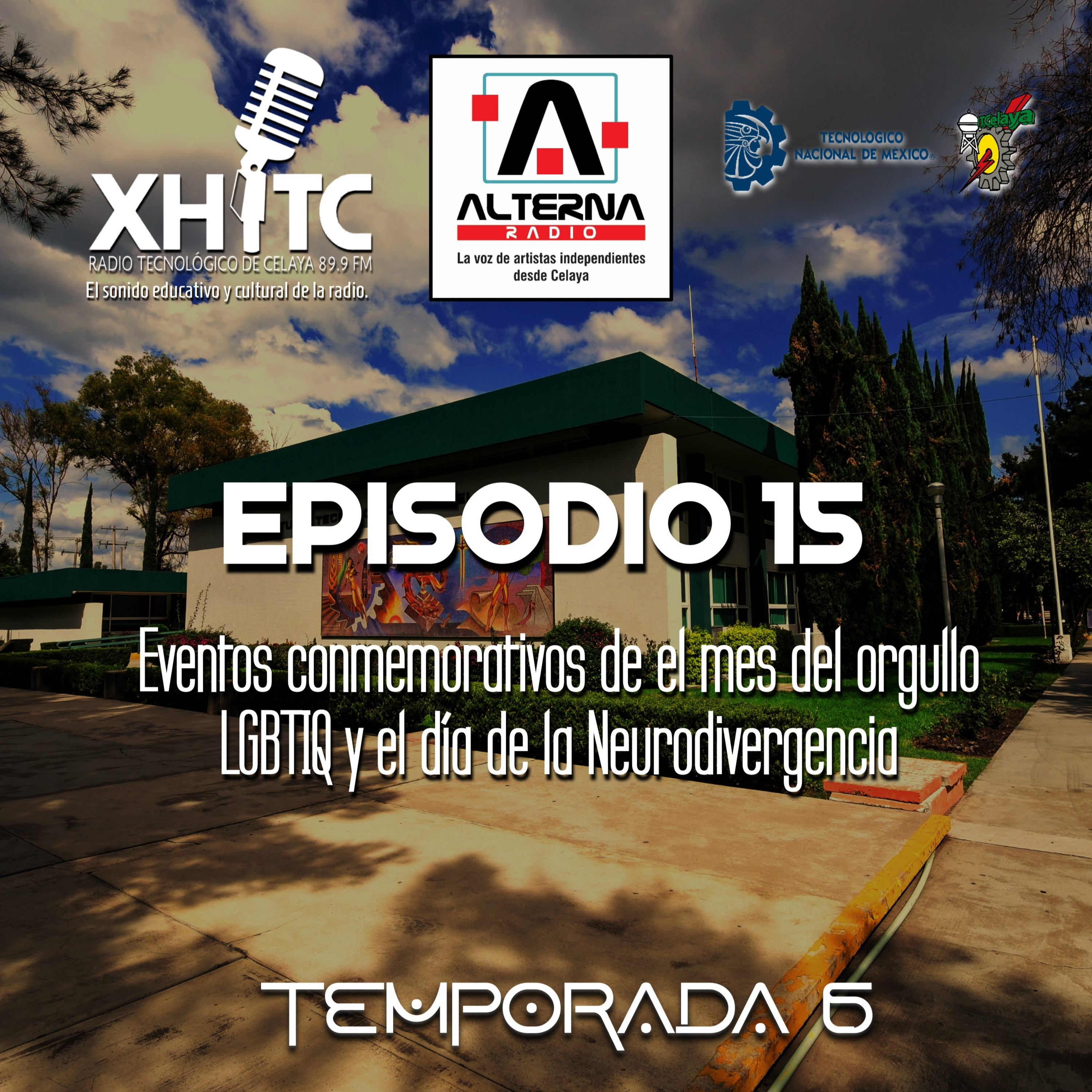 Episodio 15 T6 Alterna Radio - Eventos conmemorativos de el mes del orgullo LGBTIQ+ y el día de la neurodivergencia episode artwork